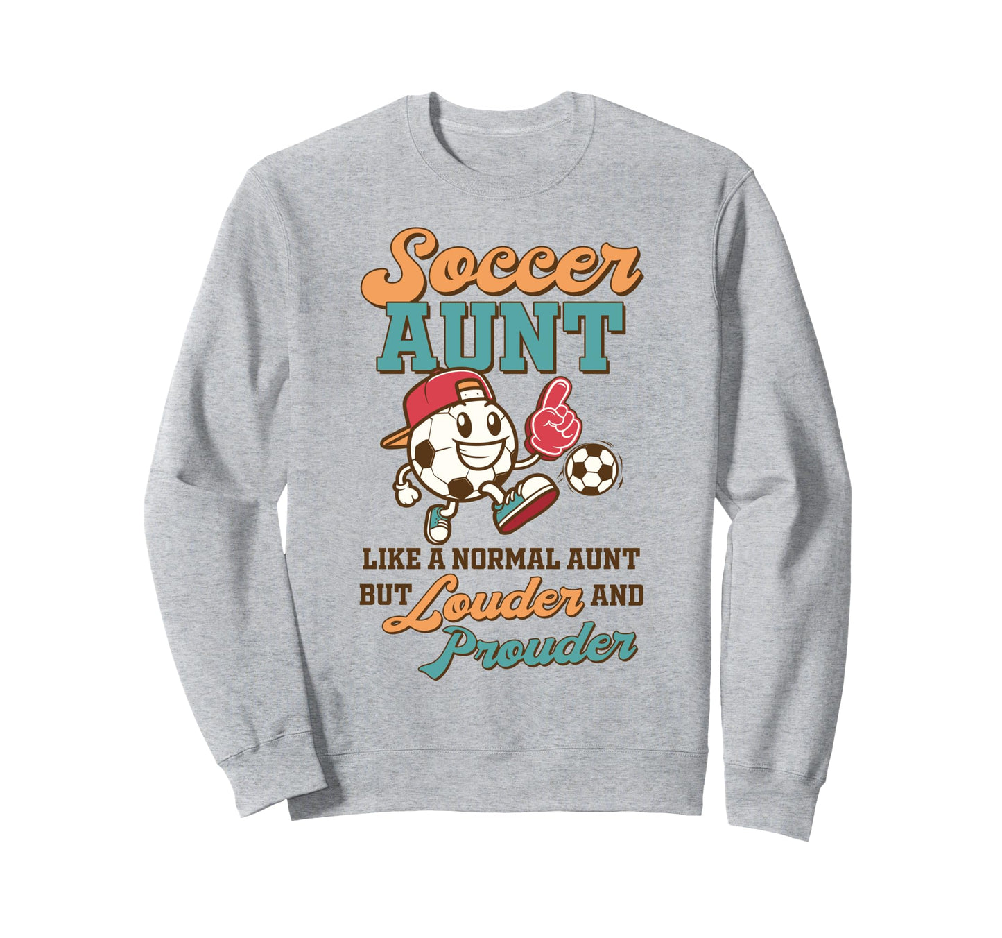 Soccer Auntie Game Day Soccer Aunt But Sweatshirt - Novelty Apparel Unisex - T-Shirt, Sweatshirt, Hoodie