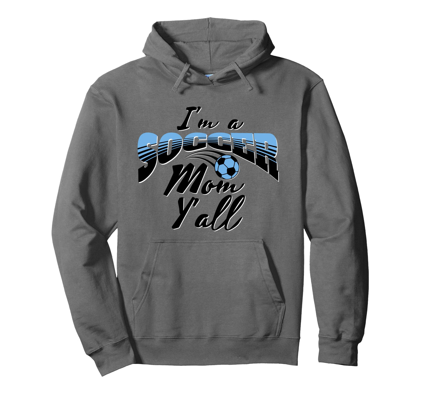 Mom Soccer Lover Soccer Mom Gift Hoodie - Fun Novelty Design Men Women - T-Shirt, Sweatshirt, Hoodie