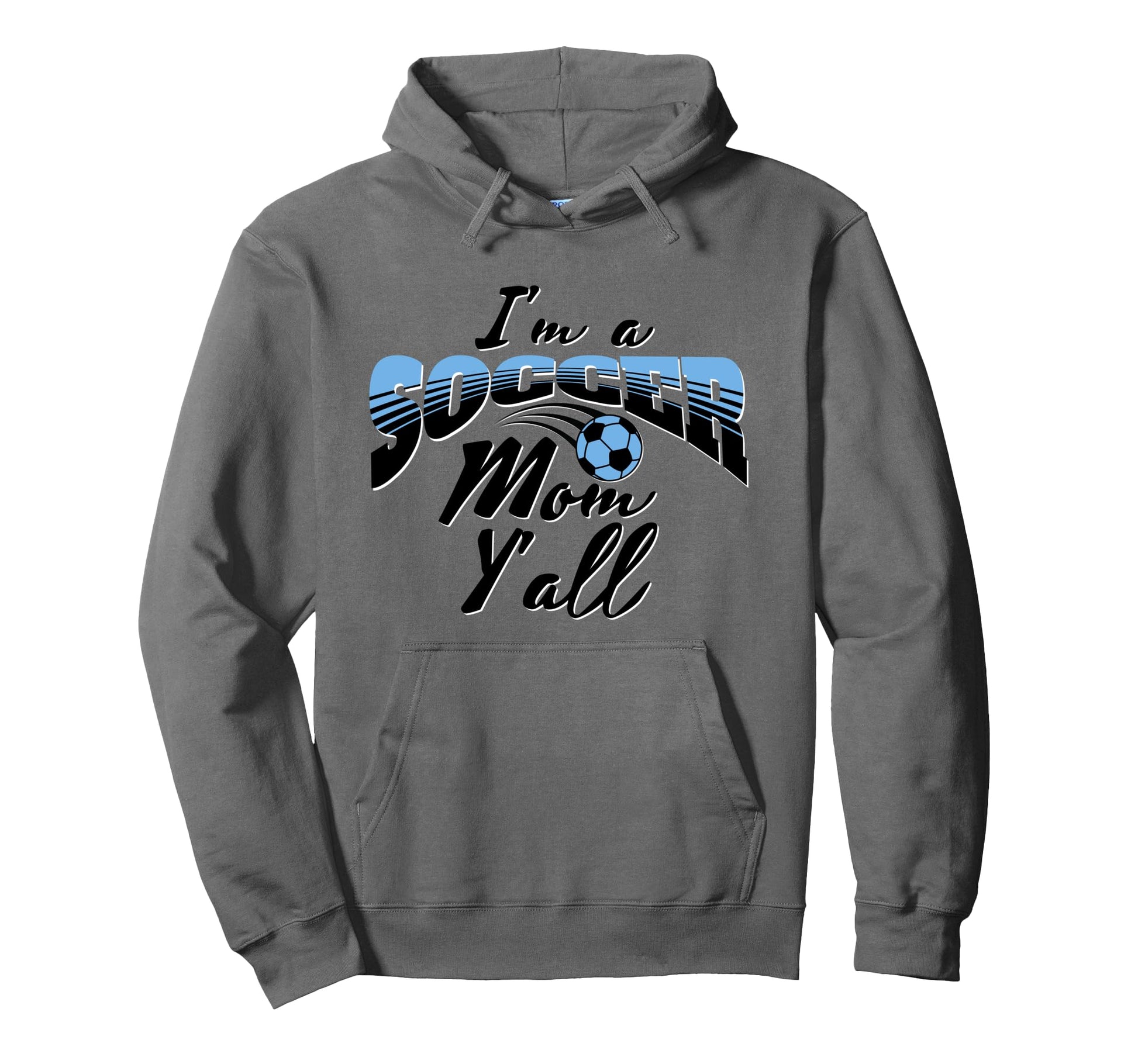 Mom Soccer Lover Soccer Mom Gift Hoodie - Fun Novelty Design Men Women - T-Shirt, Sweatshirt, Hoodie