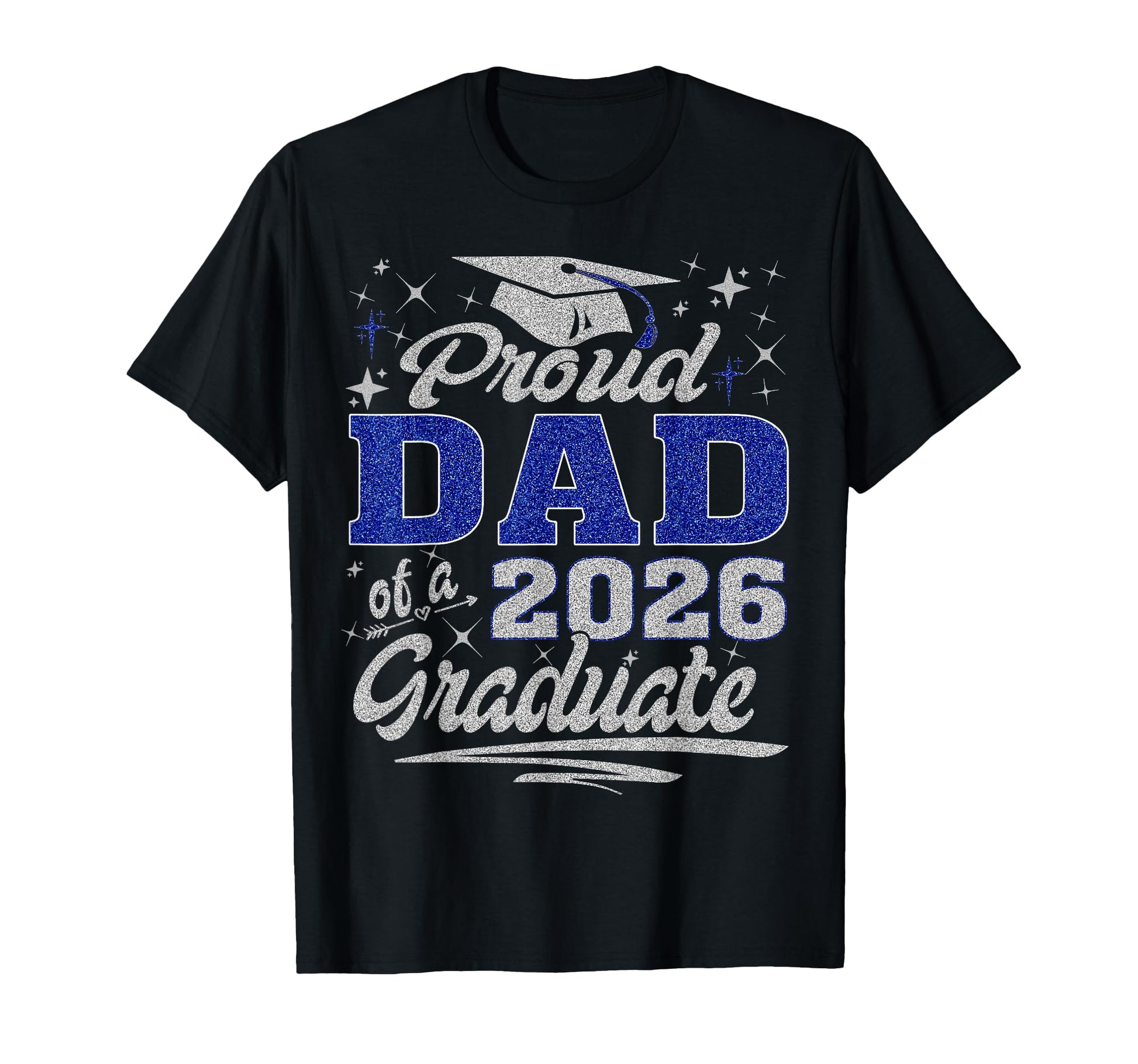 Proud Dad Class 2026 Graduate Senior T-Shirt - Minimalist Print for Adults - T-Shirt, Sweatshirt, Hoodie