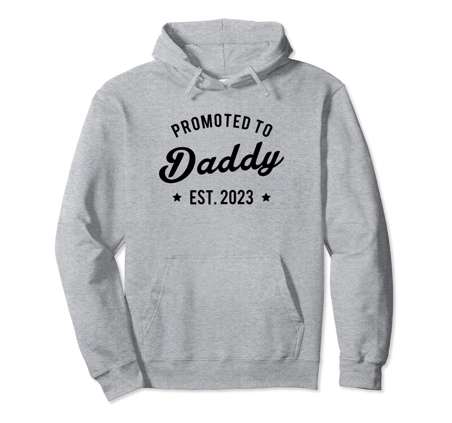Promoted To Daddy 2023 Dad Father Hoodie - Minimalist Print Unisex - T-Shirt, Sweatshirt, Hoodie