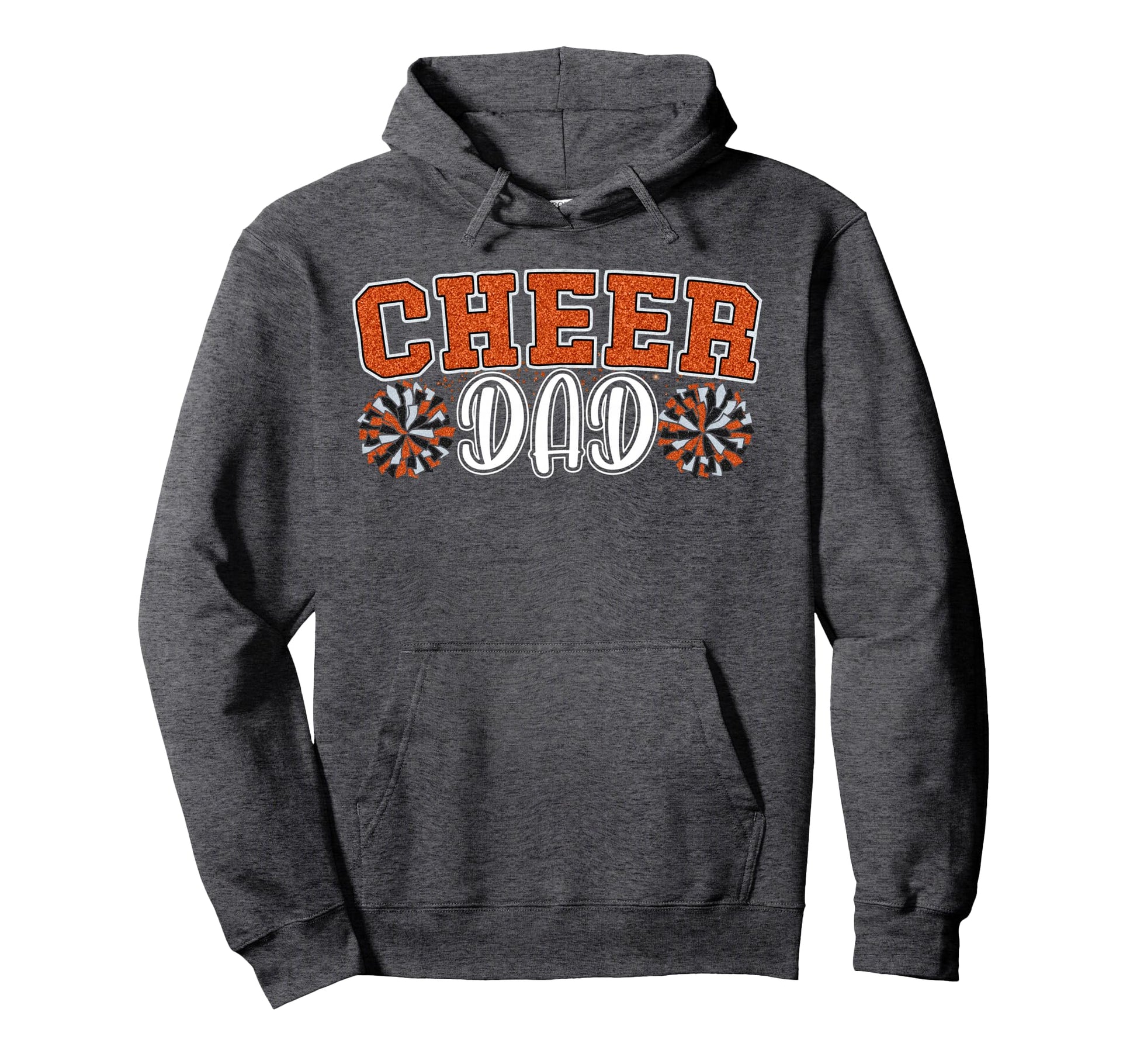 Proud Cheer Dad My Favorite Cheerleader Hoodie - Graphic Print Unisex - T-Shirt, Sweatshirt, Hoodie