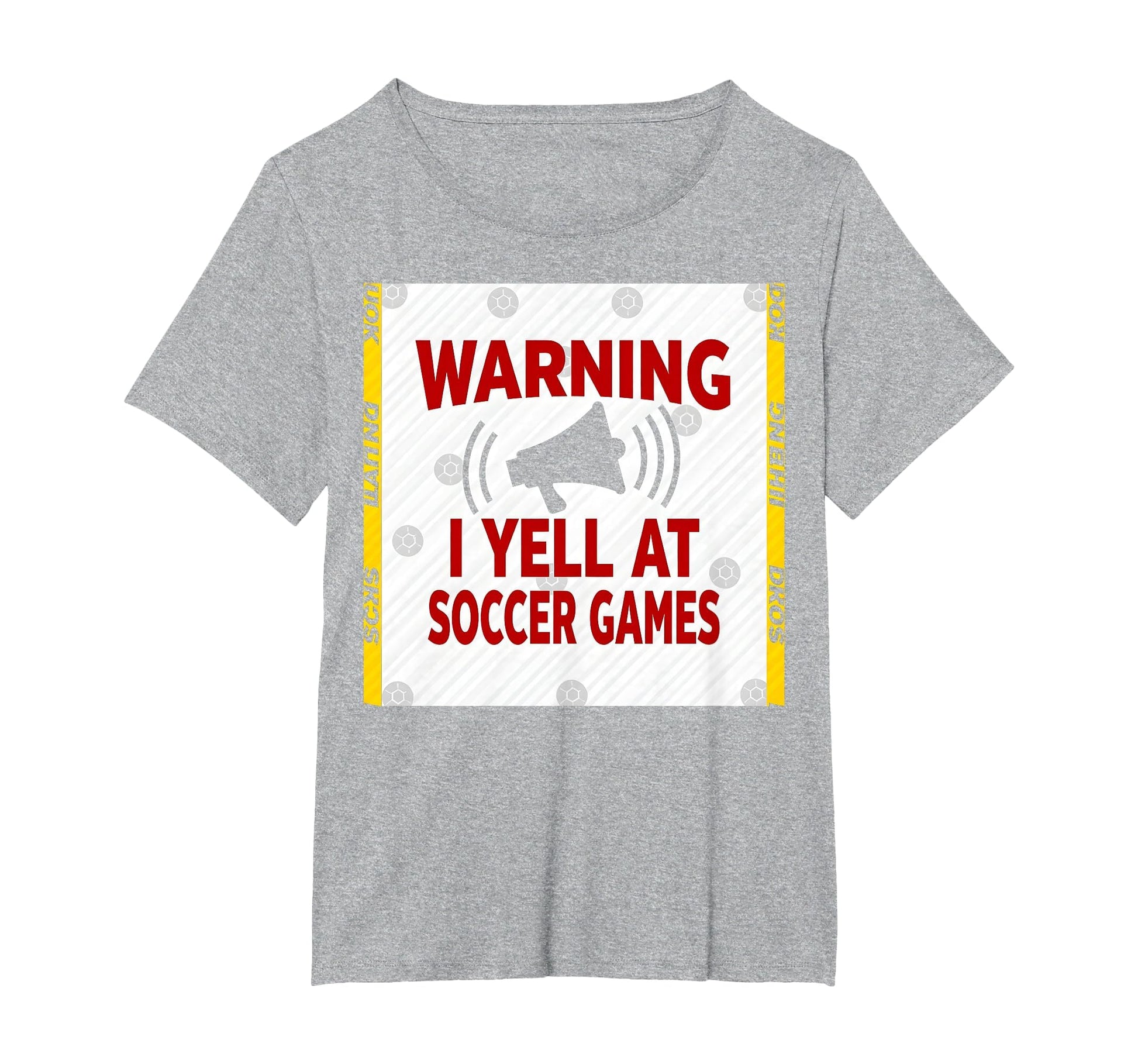 Warning I Yell Soccer Games T-Shirt - Graphic Print for Adults - T-Shirt, Sweatshirt, Hoodie