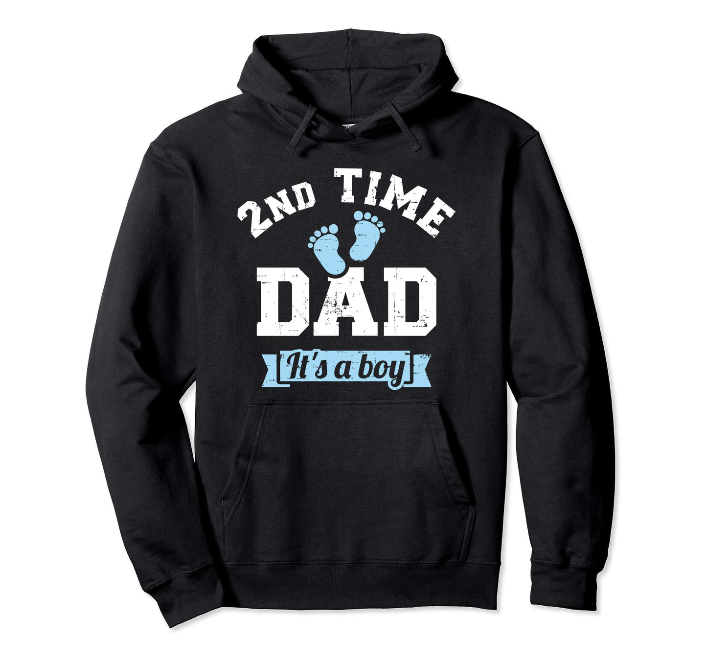 2Nd Second Time Dad Its Gender Reveal Hoodie - Graphic Print Men Women - T-Shirt, Sweatshirt, Hoodie