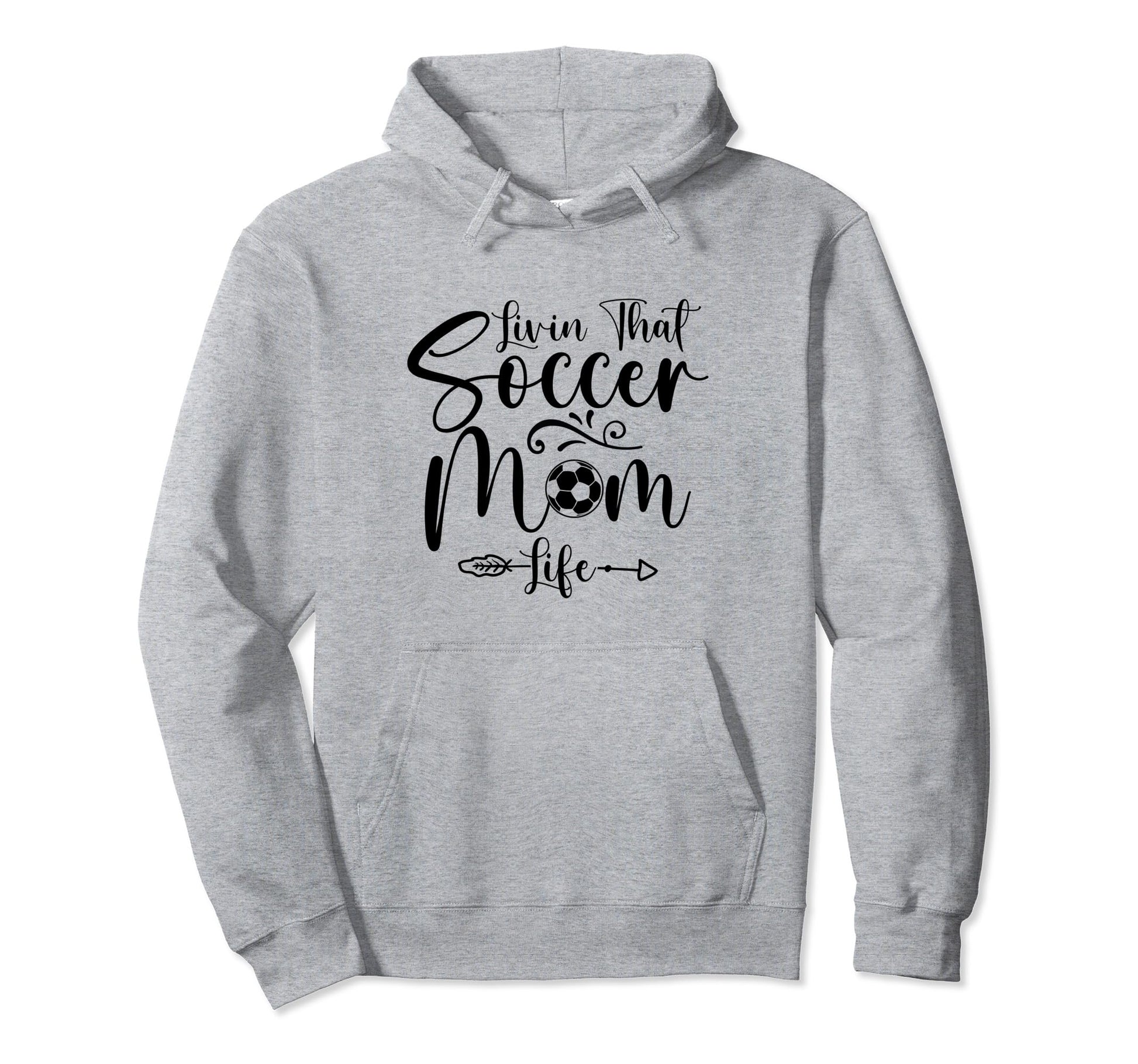 Living That Soccer Mom Life Funny Hoodie - Fun Novelty Design Men Women - T-Shirt, Sweatshirt, Hoodie
