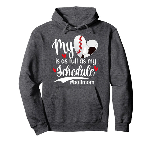 Ball Mom Proud Baseball Soccer Mom Hoodie - Novelty Apparel Unisex - T-Shirt, Sweatshirt, Hoodie