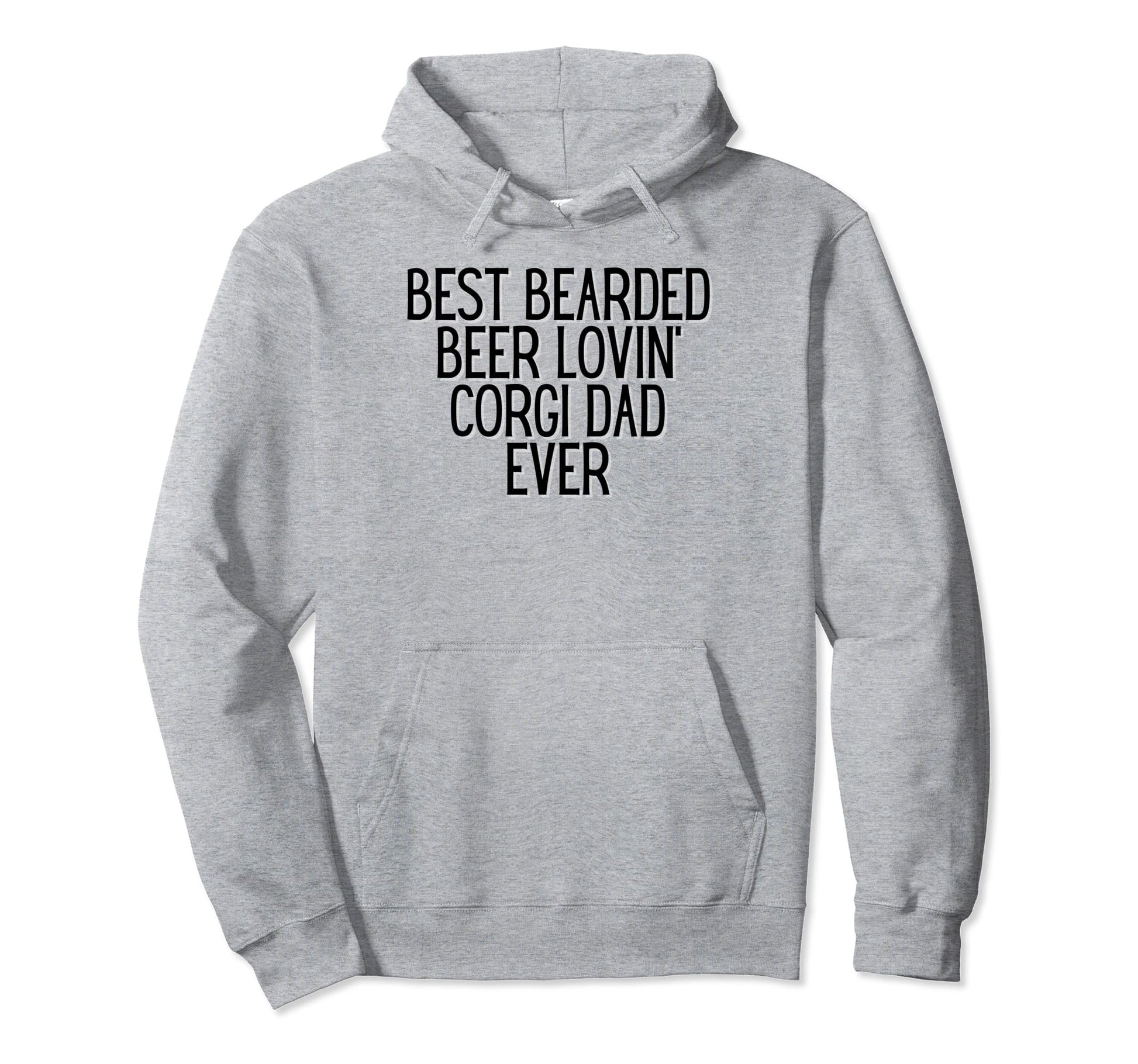 Funny Best Bearded Beer Loving Corgis Dad Hoodie - Trendy Graphic Unisex - T-Shirt, Sweatshirt, Hoodie
