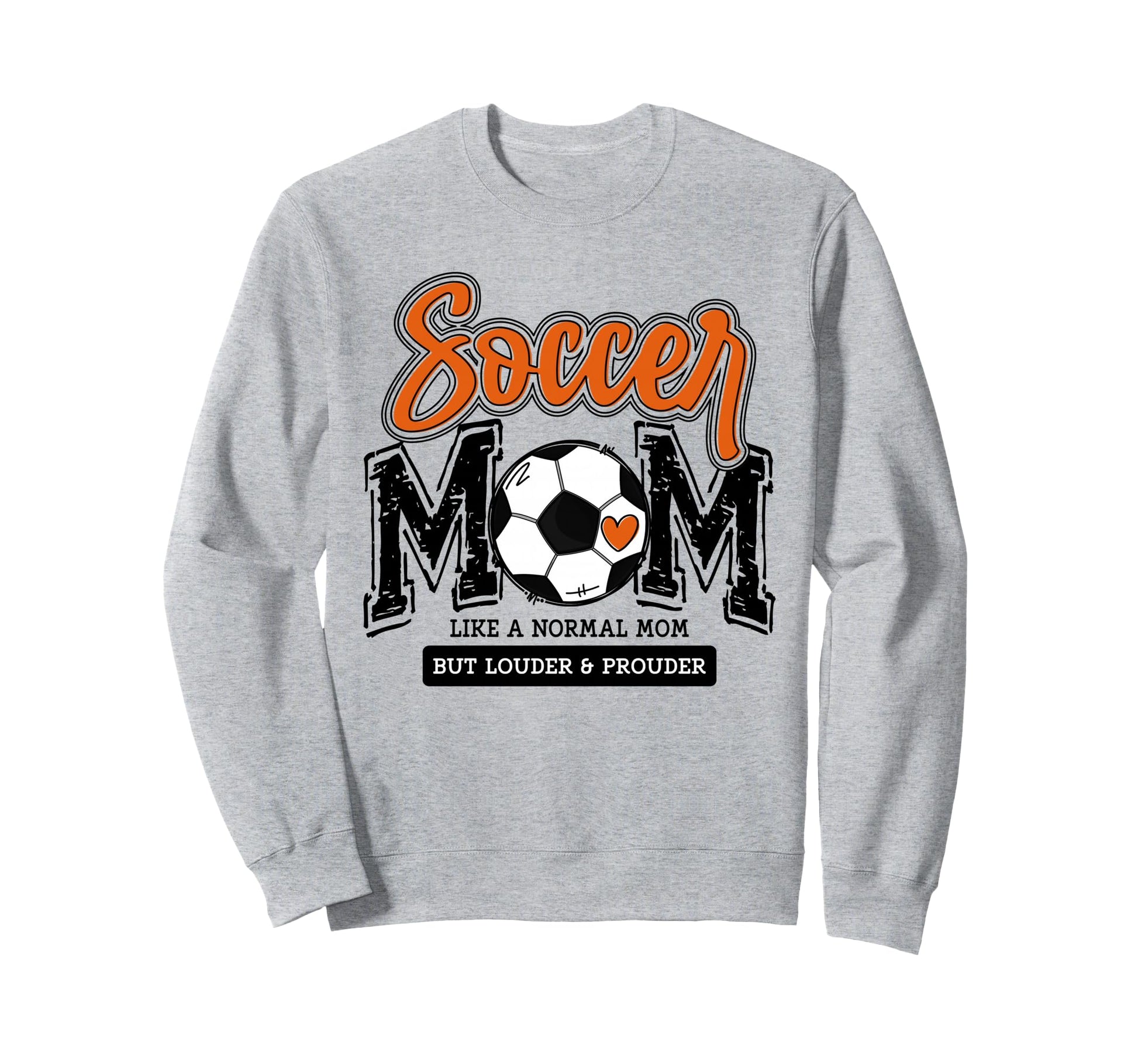 Soccer Mom Orange Soccer Player Calls Sweatshirt - Streetwear Style Unisex - T-Shirt, Sweatshirt, Hoodie