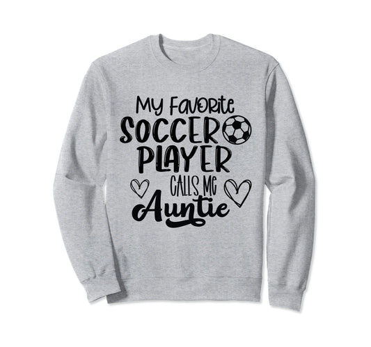 Aunt Shirts Soccer Player Auntie Sweatshirt - Custom Art Print Unisex - T-Shirt, Sweatshirt, Hoodie