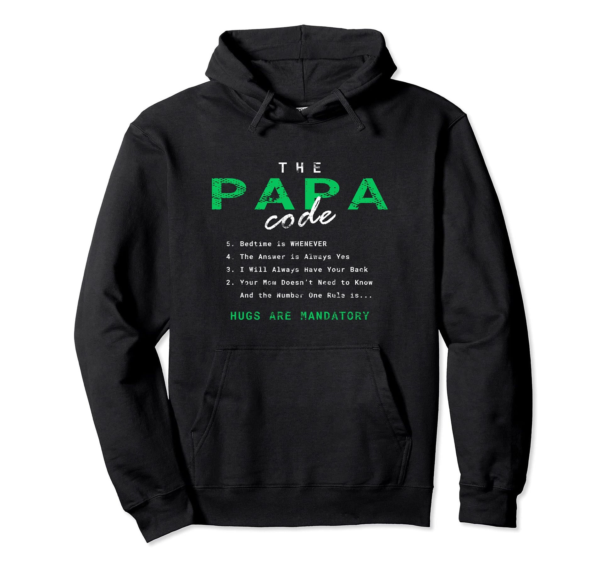 Papa Code Favoritism Family Favorite Hoodie - Trendy Graphic Men Women - T-Shirt, Sweatshirt, Hoodie