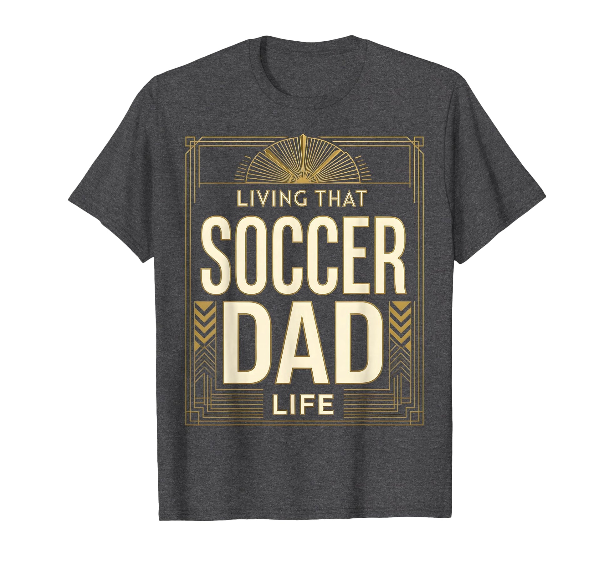 Living That Soccer Dad Life T-Shirt - Streetwear Style for Adults - T-Shirt, Sweatshirt, Hoodie