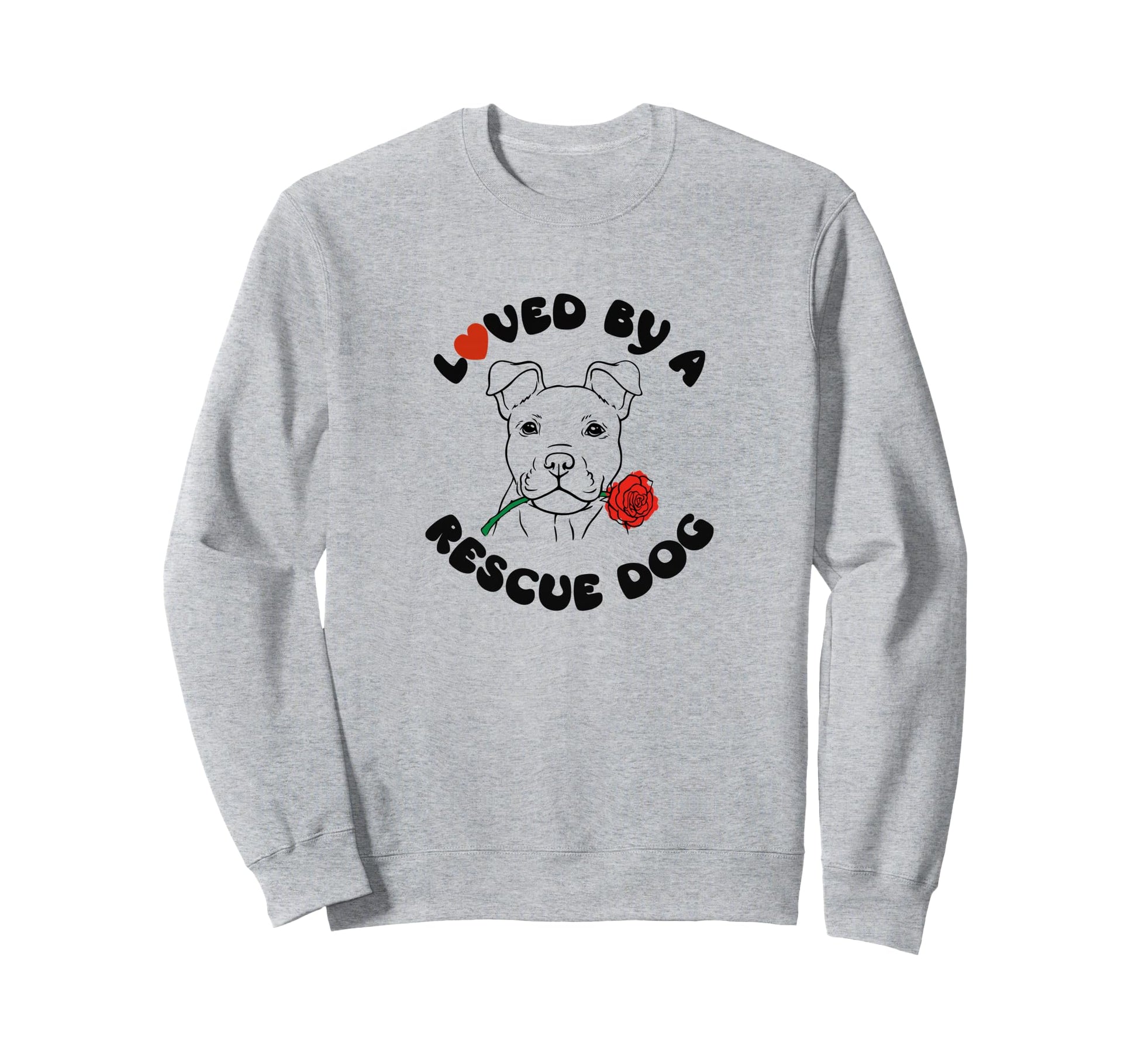 Loved Rescue Dog Adoption Foster Sweatshirt - Minimalist Print Unisex - T-Shirt, Sweatshirt, Hoodie