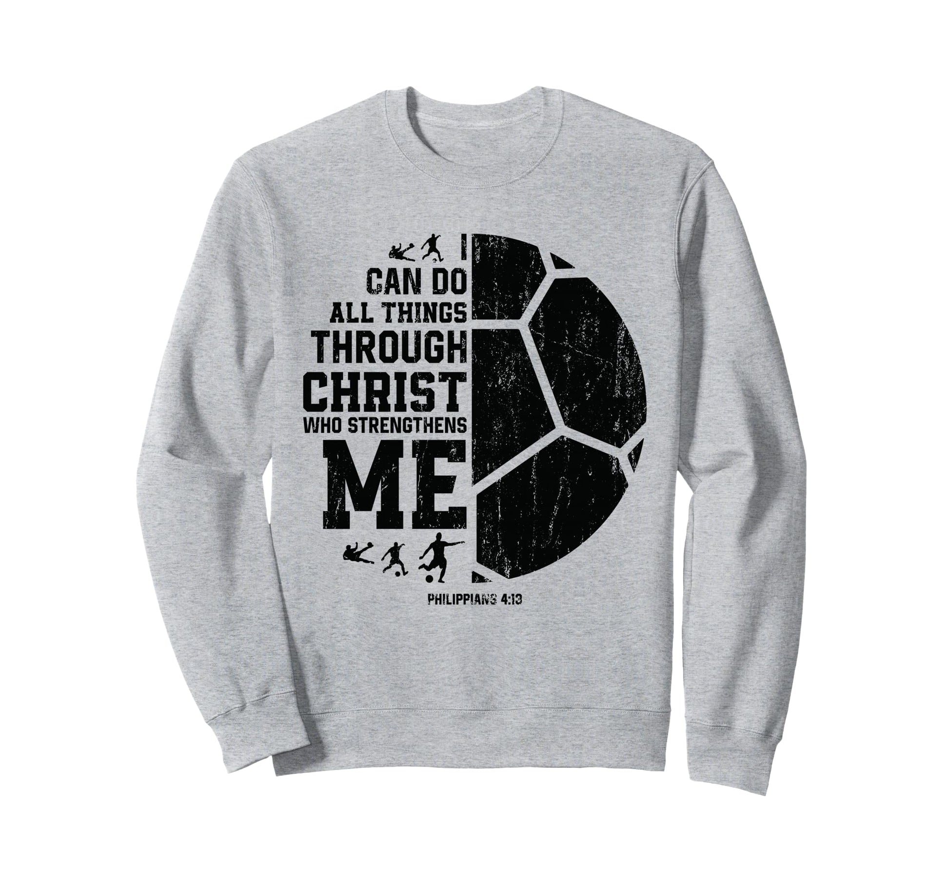 Christ Strengthens Me Religious Sweatshirt - Fun Novelty Design Unisex - T-Shirt, Sweatshirt, Hoodie