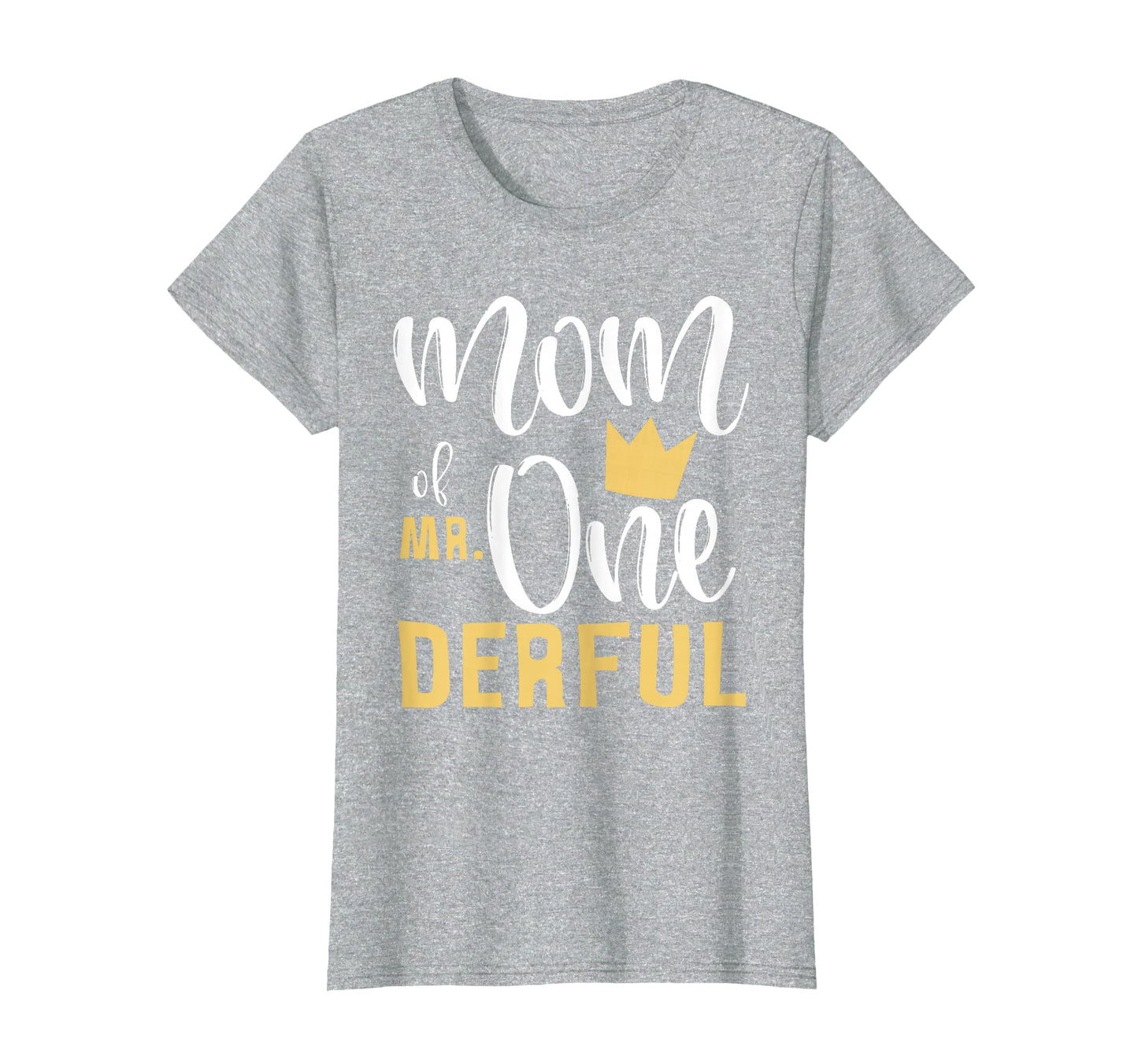 Mom Mr Onederful 1St Birthday First T-Shirt - Aesthetic Graphic Men Women - T-Shirt, Sweatshirt, Hoodie