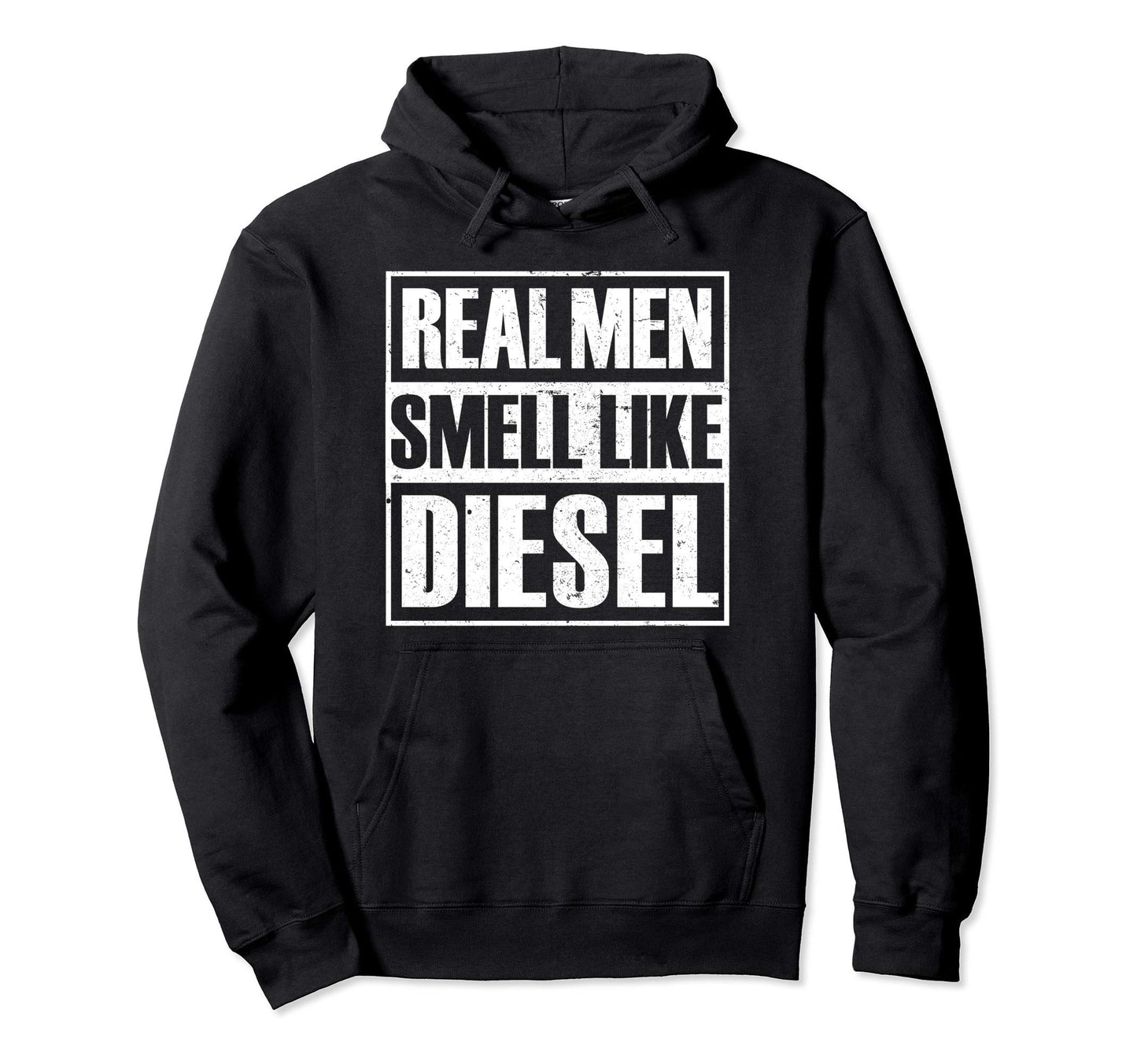 Real Smell Like Diesel Trucker Hoodie - Casual Everyday Wear for Adults - T-Shirt, Sweatshirt, Hoodie