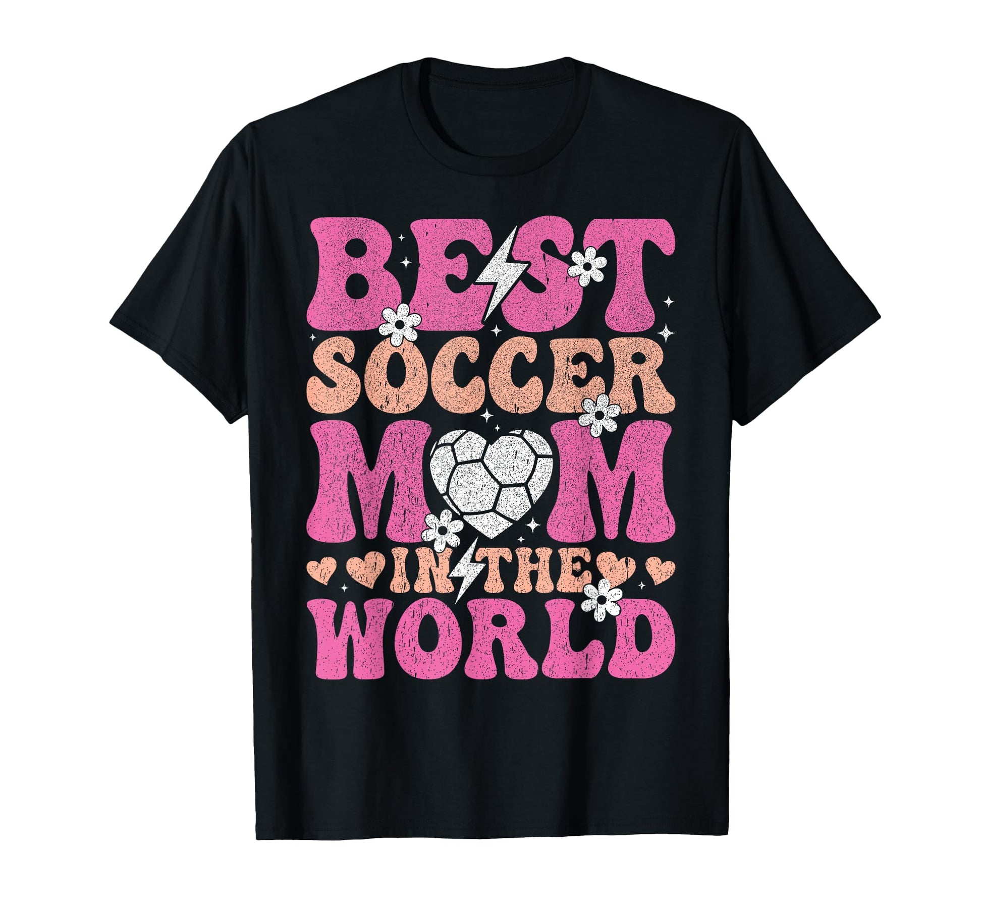 Best Soccer Mom World Mother Gift Play T-Shirt - Graphic Print Unisex - T-Shirt, Sweatshirt, Hoodie