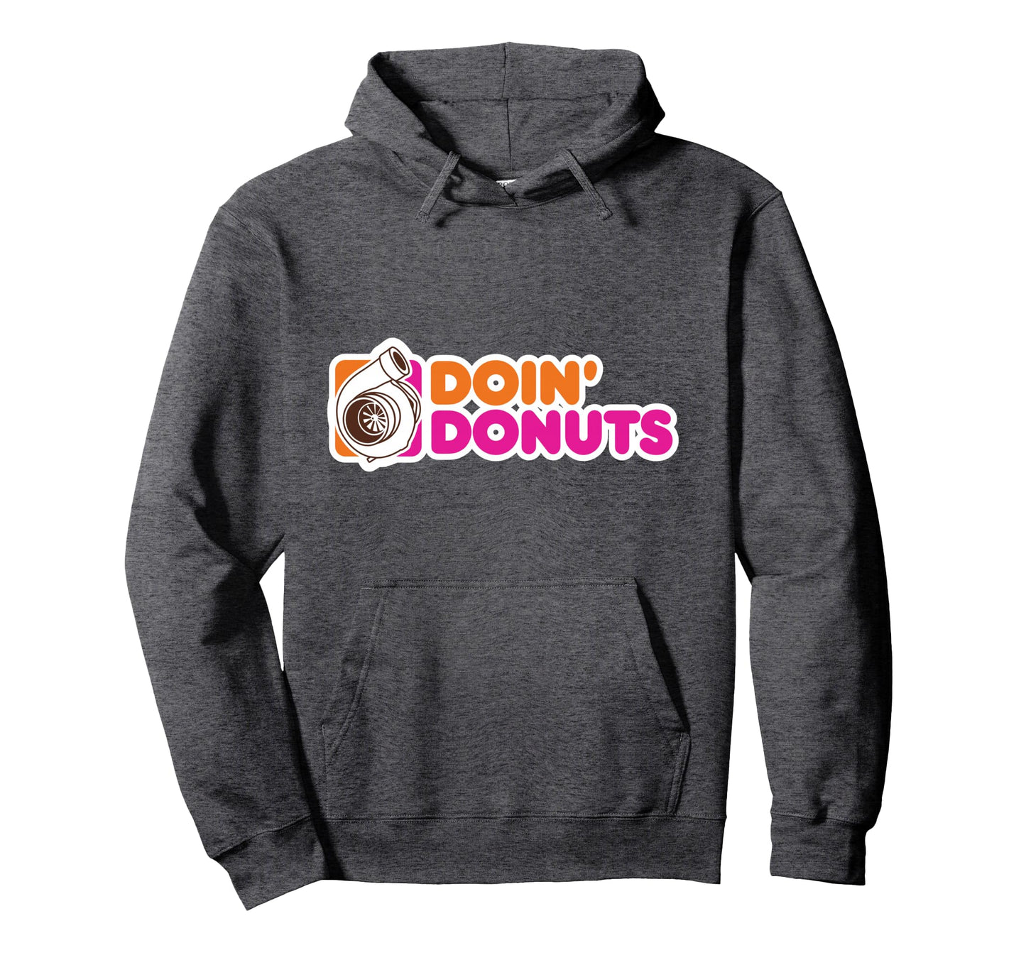 Doin Donuts Funny Racing Drift Hoodie - Casual Everyday Wear for Adults - T-Shirt, Sweatshirt, Hoodie