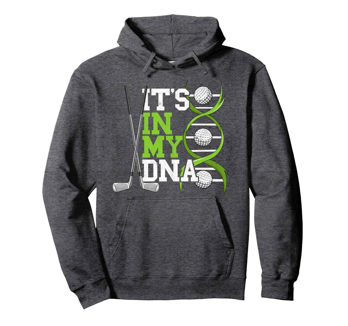 Its My Dna Crazy Golfer And Caddy Golf Hoodie - Graphic Print for Adults - T-Shirt, Sweatshirt, Hoodie