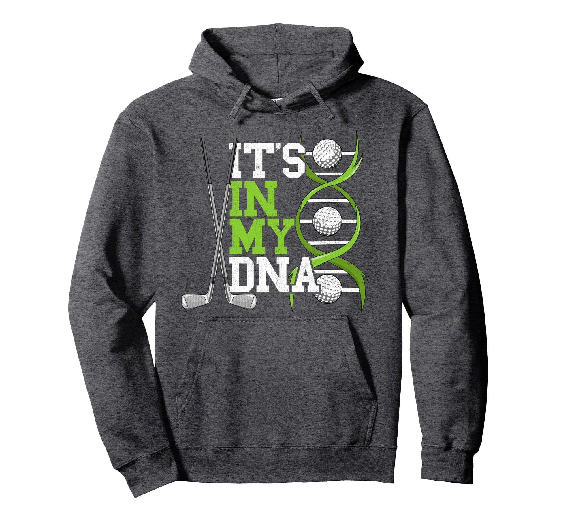 Its My Dna Crazy Golfer And Caddy Golf Hoodie - Graphic Print for Adults - T-Shirt, Sweatshirt, Hoodie