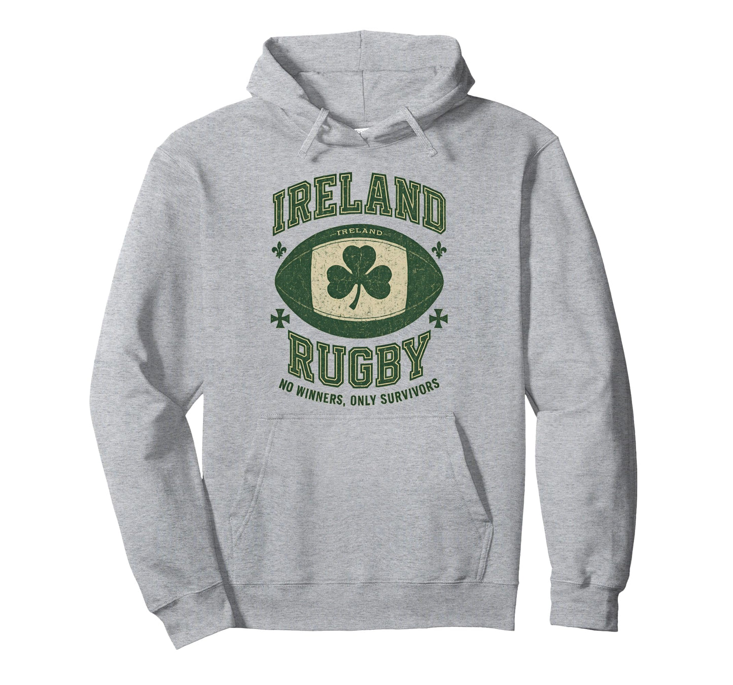Ireland Rugby No Winners Only Survivors Hoodie - Unique Graphic Men Women - T-Shirt, Sweatshirt, Hoodie