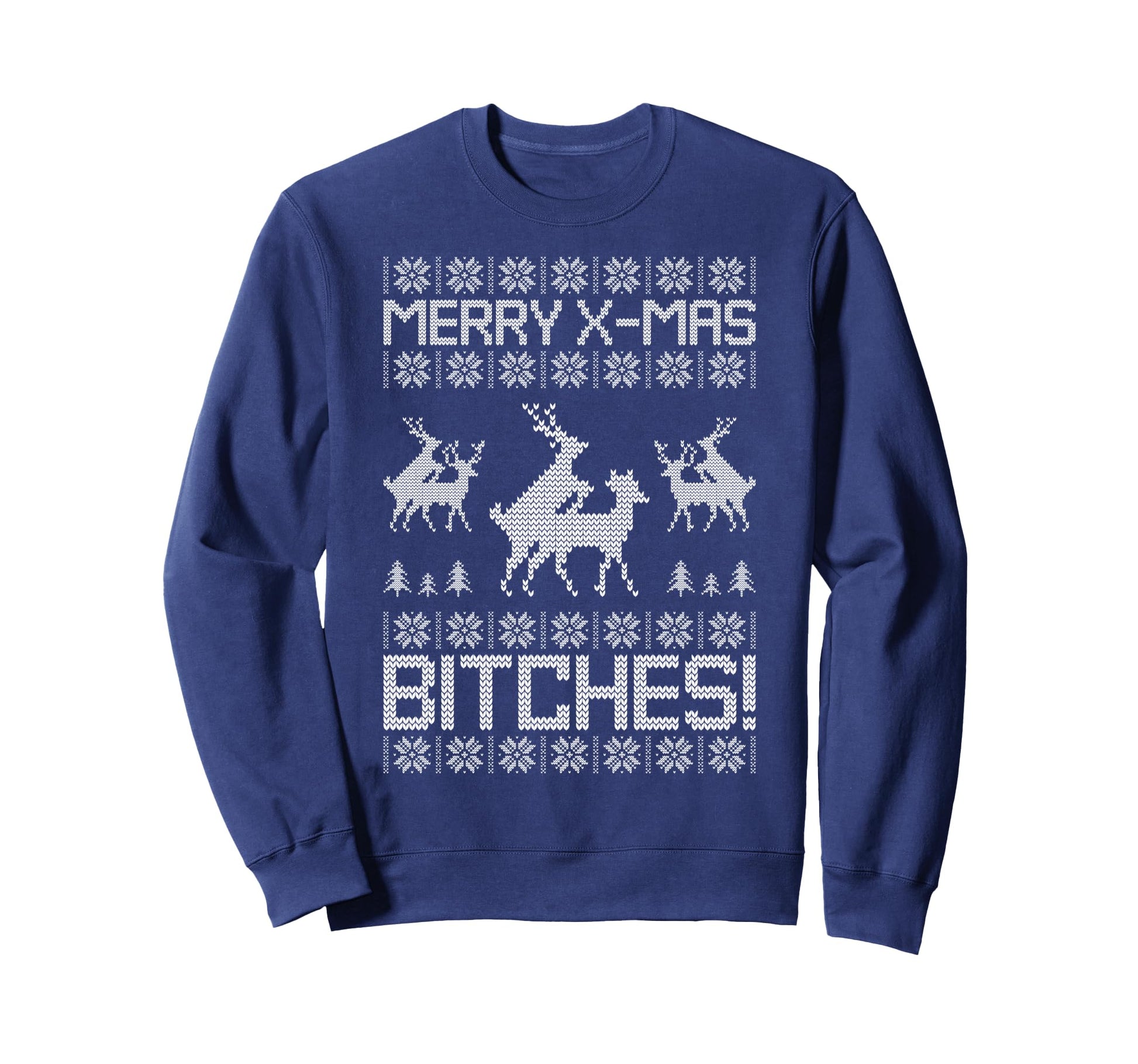 Merry X Mas Bitches Humping Sweatshirt - Fun Novelty Design Men Women - T-Shirt, Sweatshirt, Hoodie