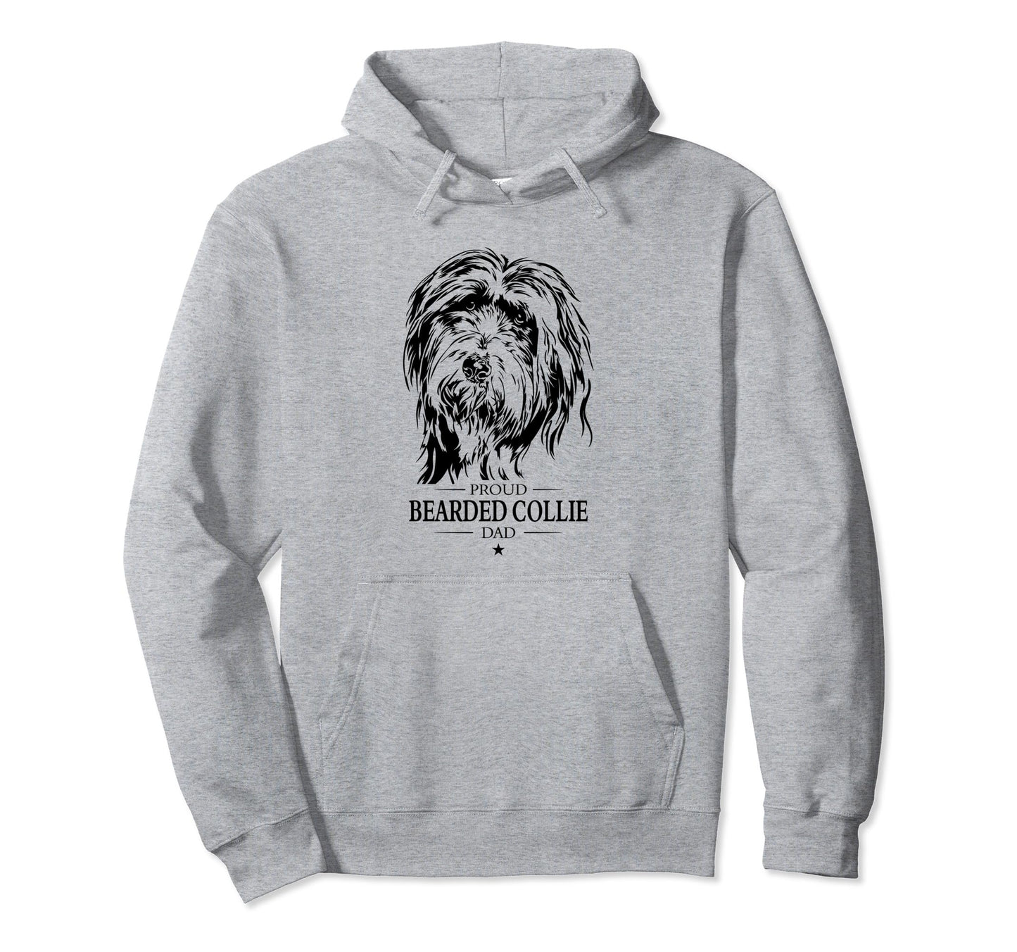 Proud Bearded Collie Dad Dog Dad Hoodie - Fun Novelty Design Unisex - T-Shirt, Sweatshirt, Hoodie