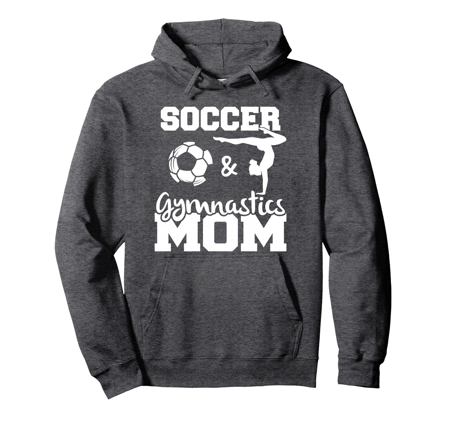 Soccer And Gymnastics Mom Funny Hoodie - Custom Art Print for Adults - T-Shirt, Sweatshirt, Hoodie