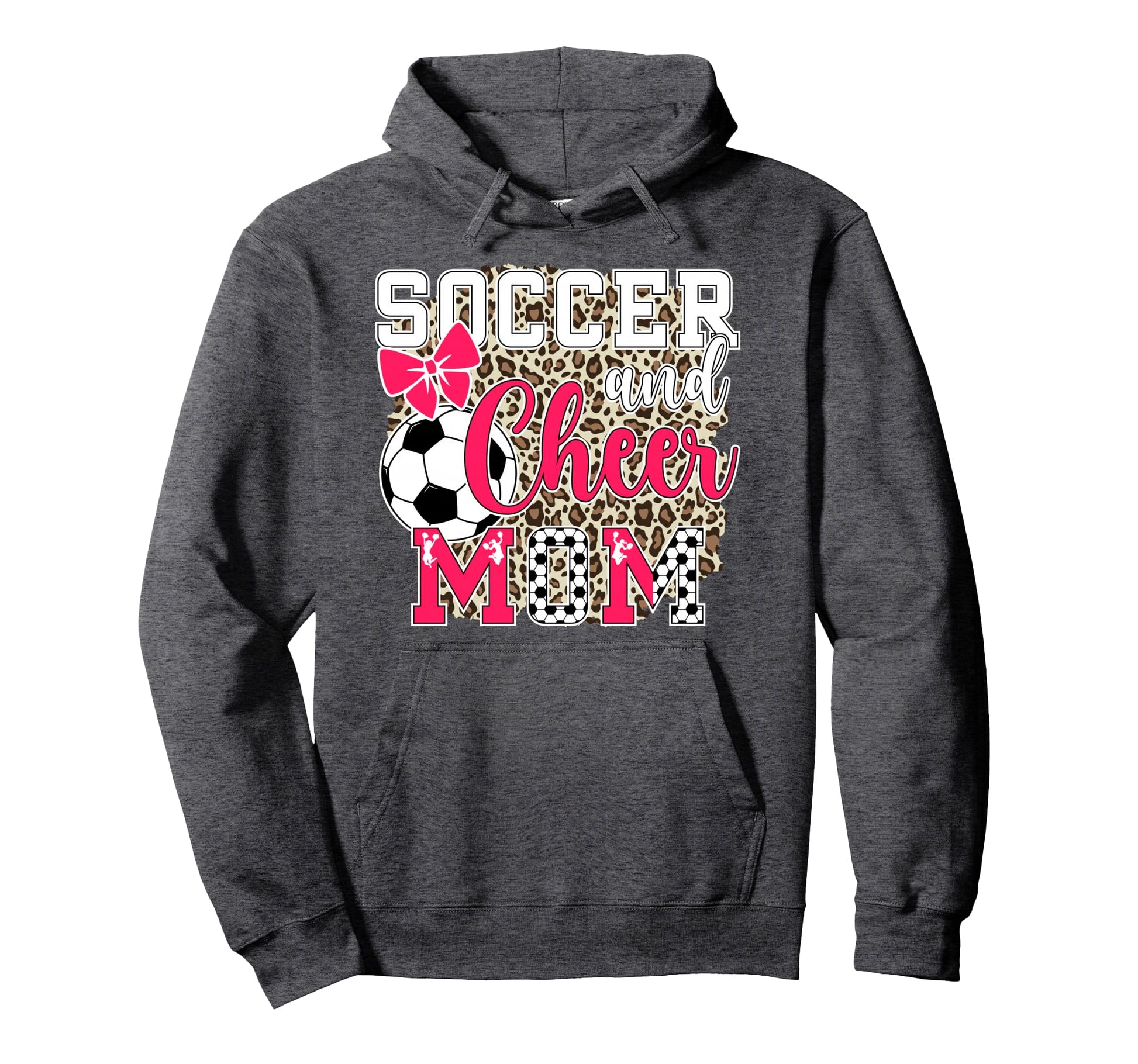 Soccer And Cheer Mom Leopard Hoodie - Casual Everyday Wear for Adults - T-Shirt, Sweatshirt, Hoodie