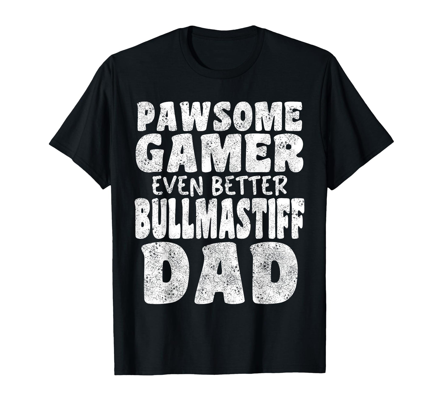 Pawsome Gamer Even Better Bullmastiff T-Shirt - Minimalist Print Men Women - T-Shirt, Sweatshirt, Hoodie