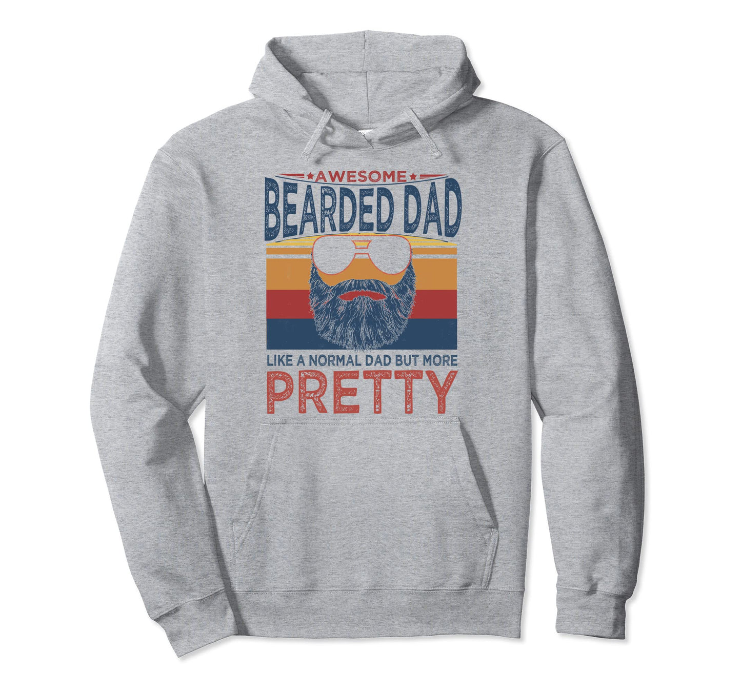 Awesome Bearded Dad Like Normal Dad Hoodie - Streetwear Style for Adults - T-Shirt, Sweatshirt, Hoodie
