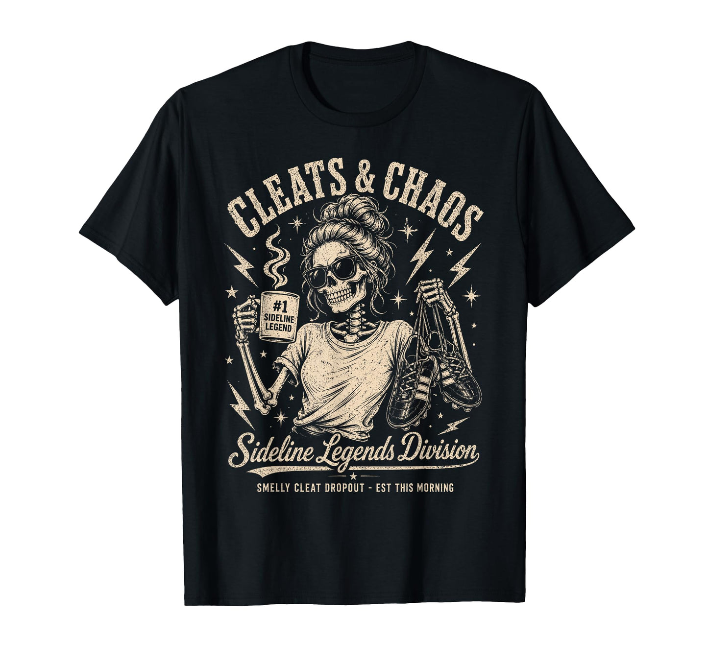 Cleats Chaos Skeleton Soccer Mom T-Shirt - Fun Novelty Design for Adults - T-Shirt, Sweatshirt, Hoodie