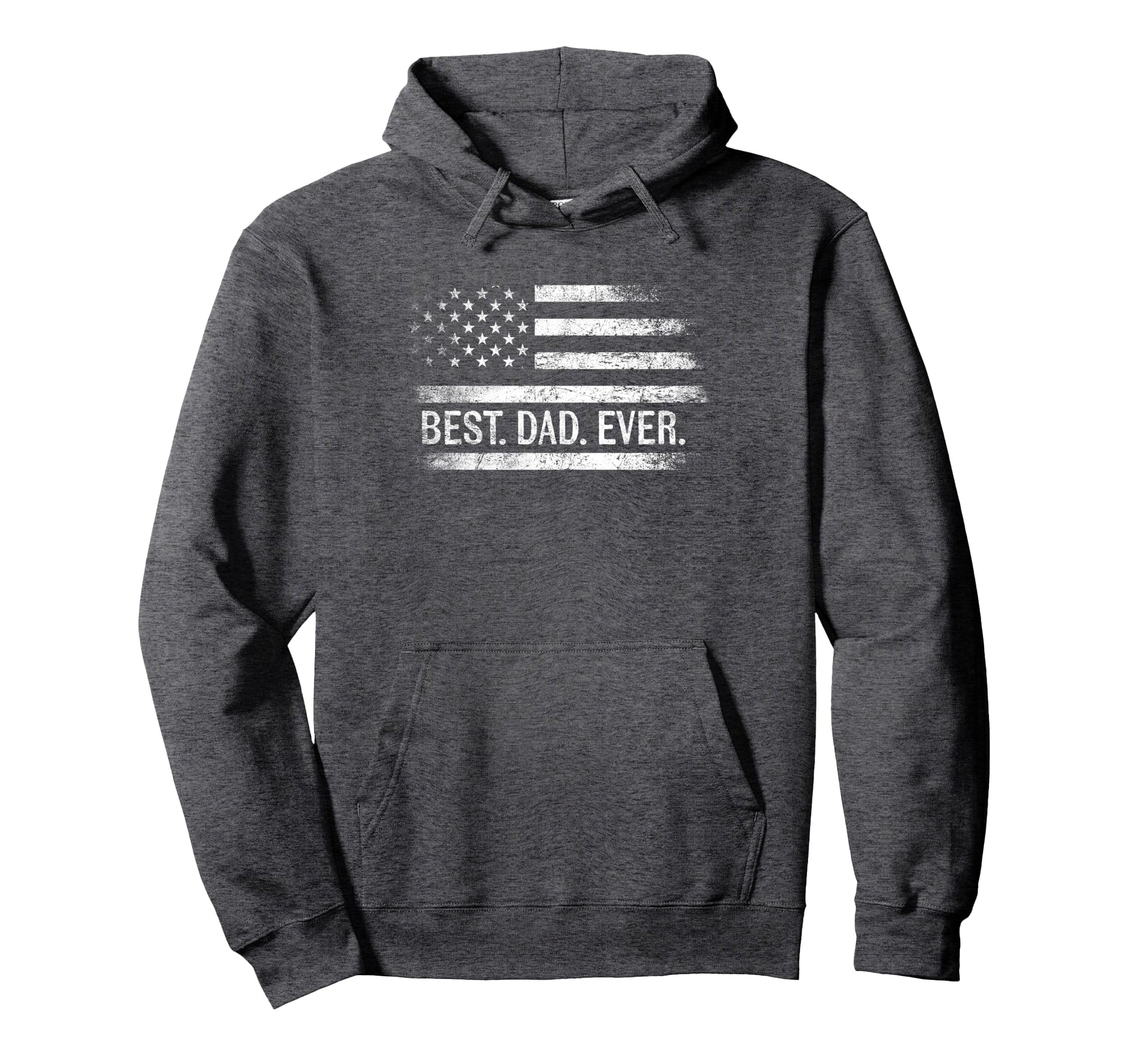 Best Dad Ever American Flag Gifts Dad Hoodie - Graphic Print for Adults - T-Shirt, Sweatshirt, Hoodie