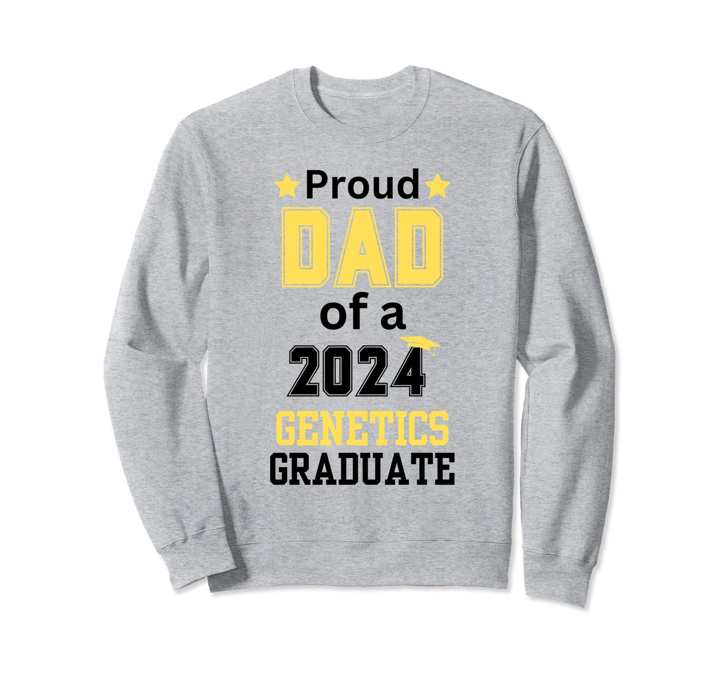 Proud Dad Class 2024 Genetics Sweatshirt - Minimalist Print Men Women - T-Shirt, Sweatshirt, Hoodie