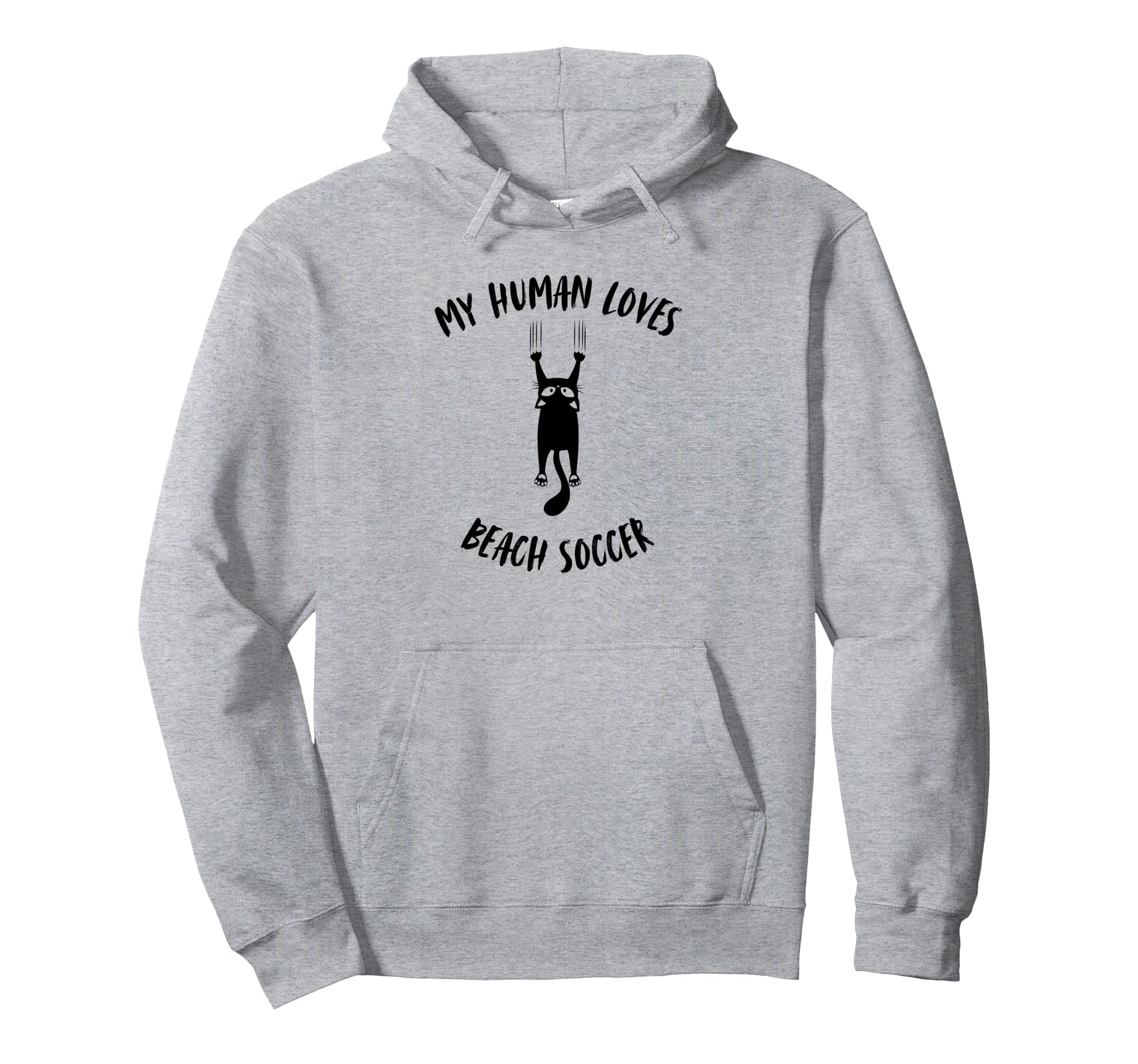 My Human Loves Beach Soccer Cat Parent Hoodie - Novelty Apparel for Adults - T-Shirt, Sweatshirt, Hoodie