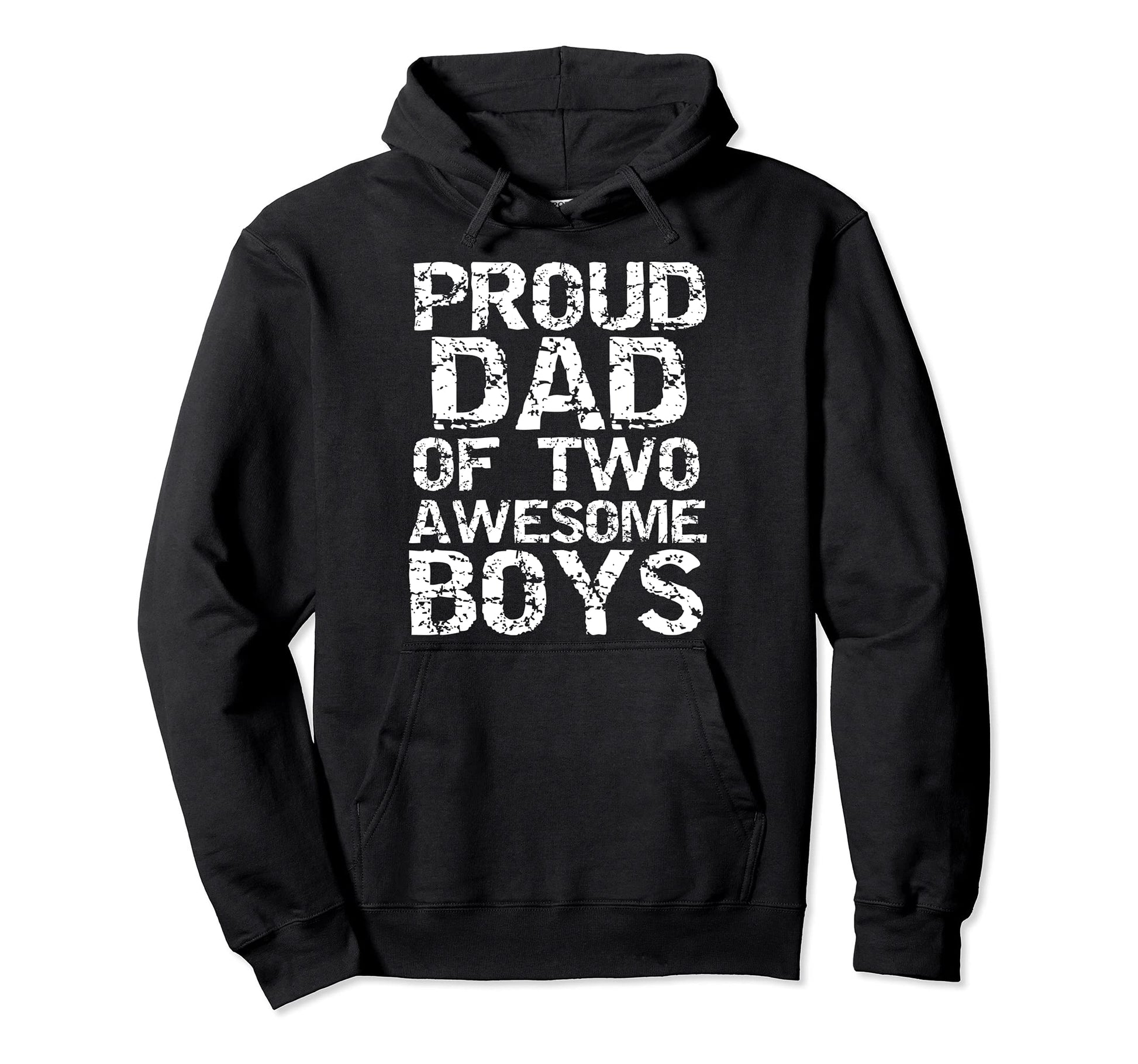 Dad Gift Proud Dad Two Awesome Hoodie - Casual Everyday Wear Men Women - T-Shirt, Sweatshirt, Hoodie