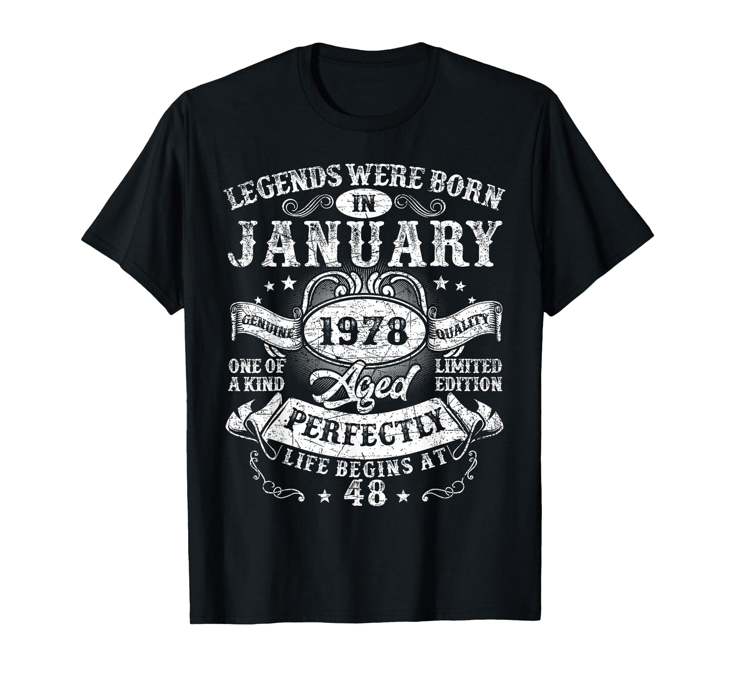 Legends Were Born January 1978 T-Shirt - Casual Everyday Wear Men Women - T-Shirt, Sweatshirt, Hoodie