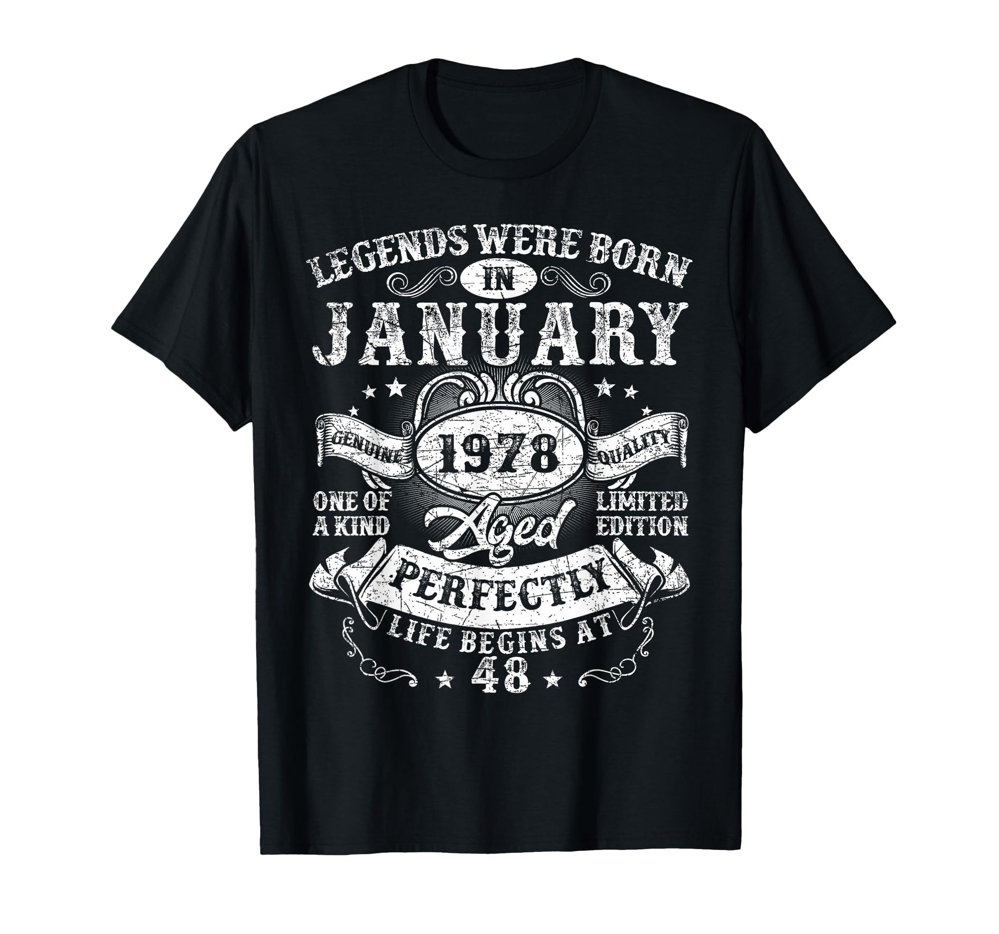Legends Were Born January 1978 T-Shirt - Casual Everyday Wear Men Women - T-Shirt, Sweatshirt, Hoodie