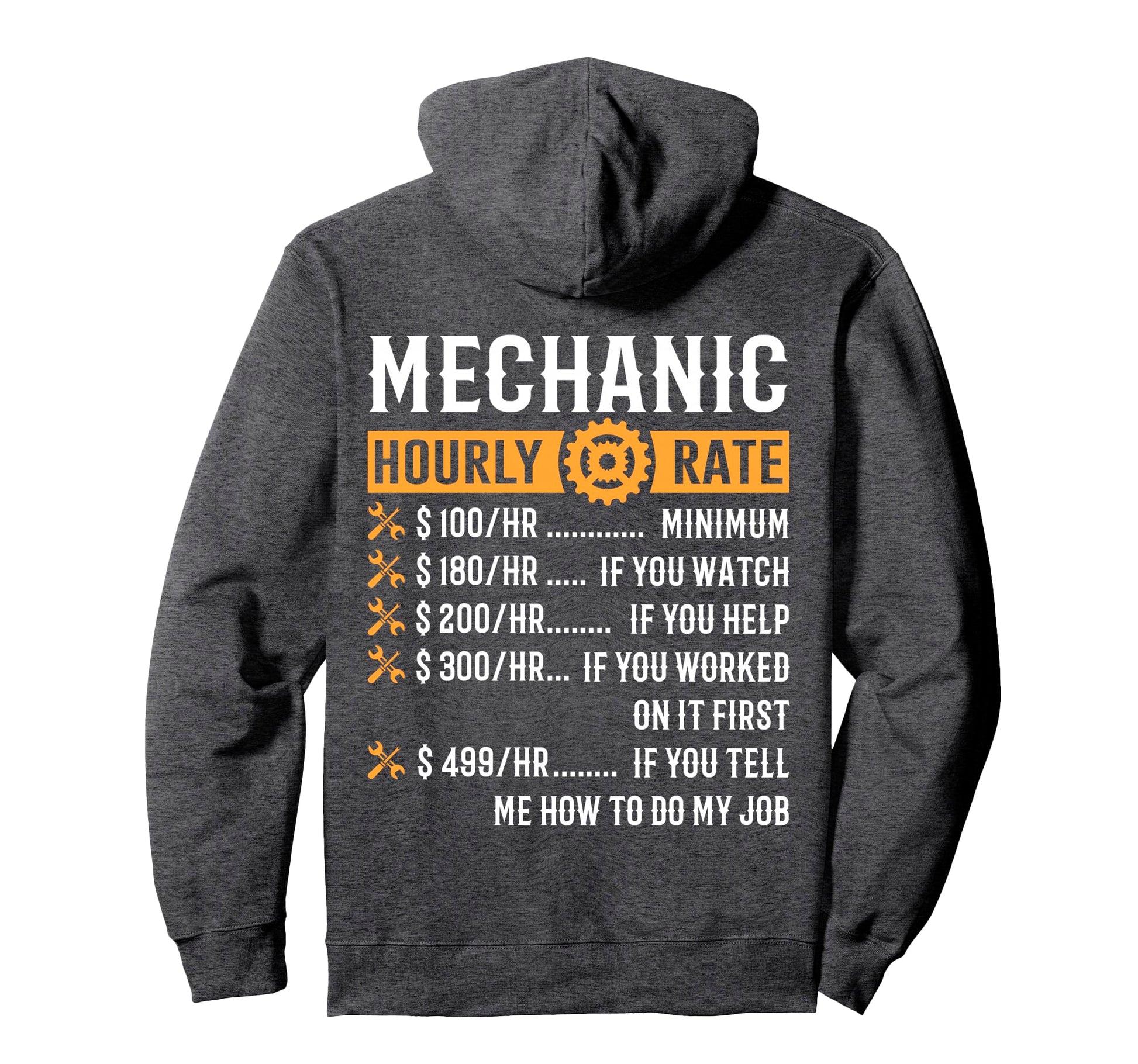 Mechanic Hourly Rate Funny Mechanic Hoodie - Custom Art Print for Adults - T-Shirt, Sweatshirt, Hoodie