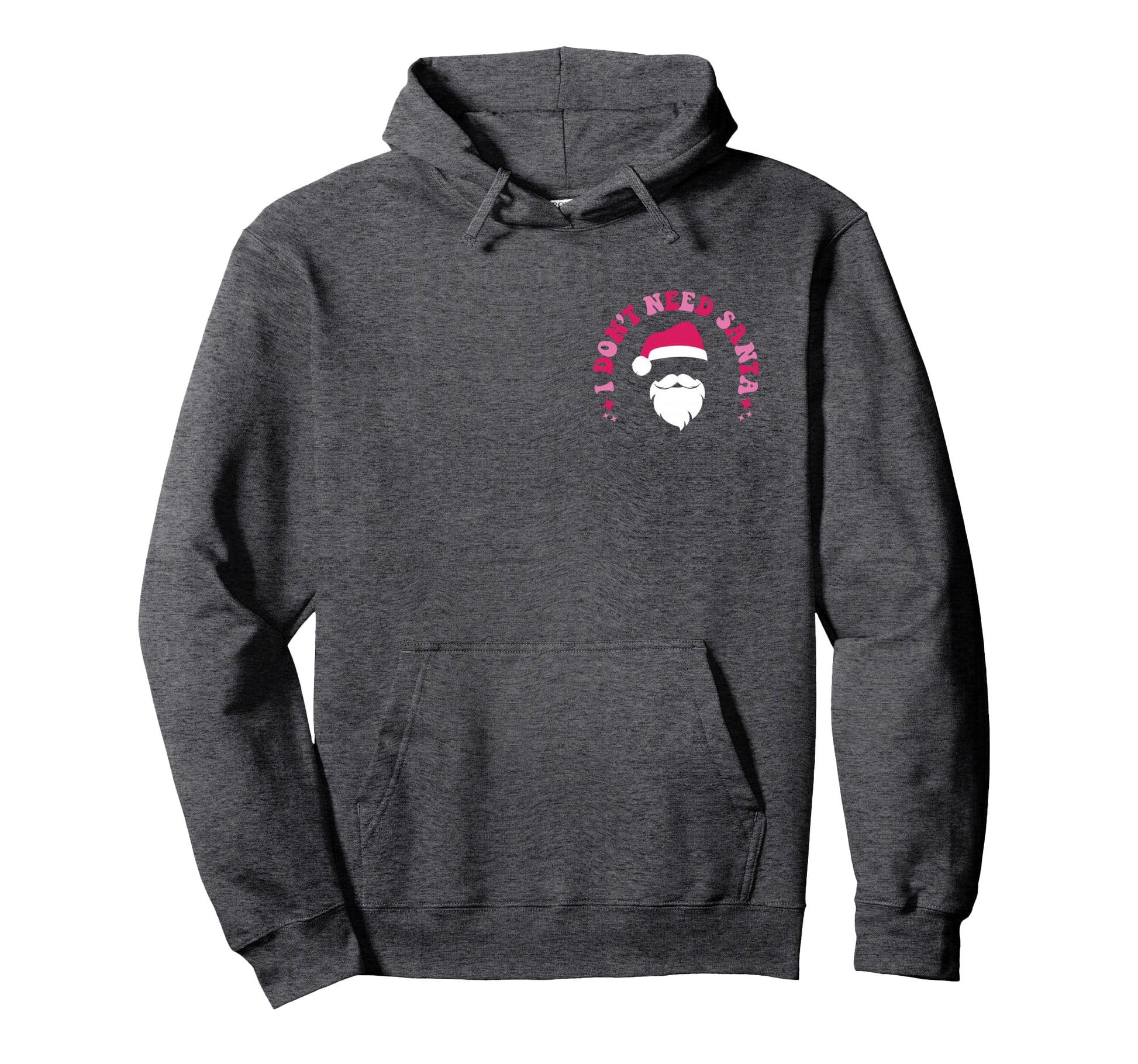 I Dont Need Santa I Already Sit Bearded Hoodie - Unique Graphic for Adults - T-Shirt, Sweatshirt, Hoodie