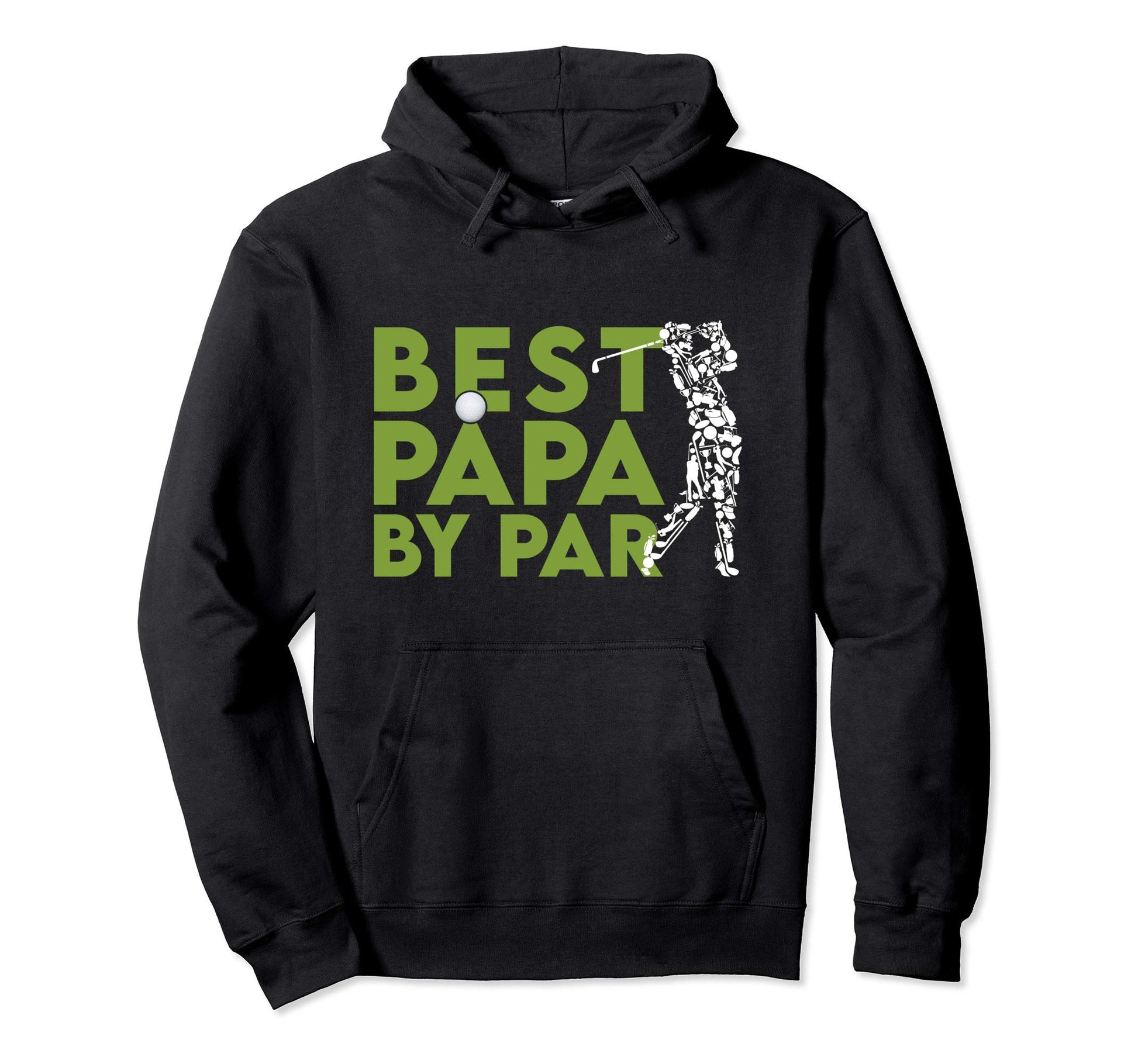 Best Papa Par Fathers Day Gift Golf Dad Hoodie - Trendy Graphic Unisex - T-Shirt, Sweatshirt, Hoodie