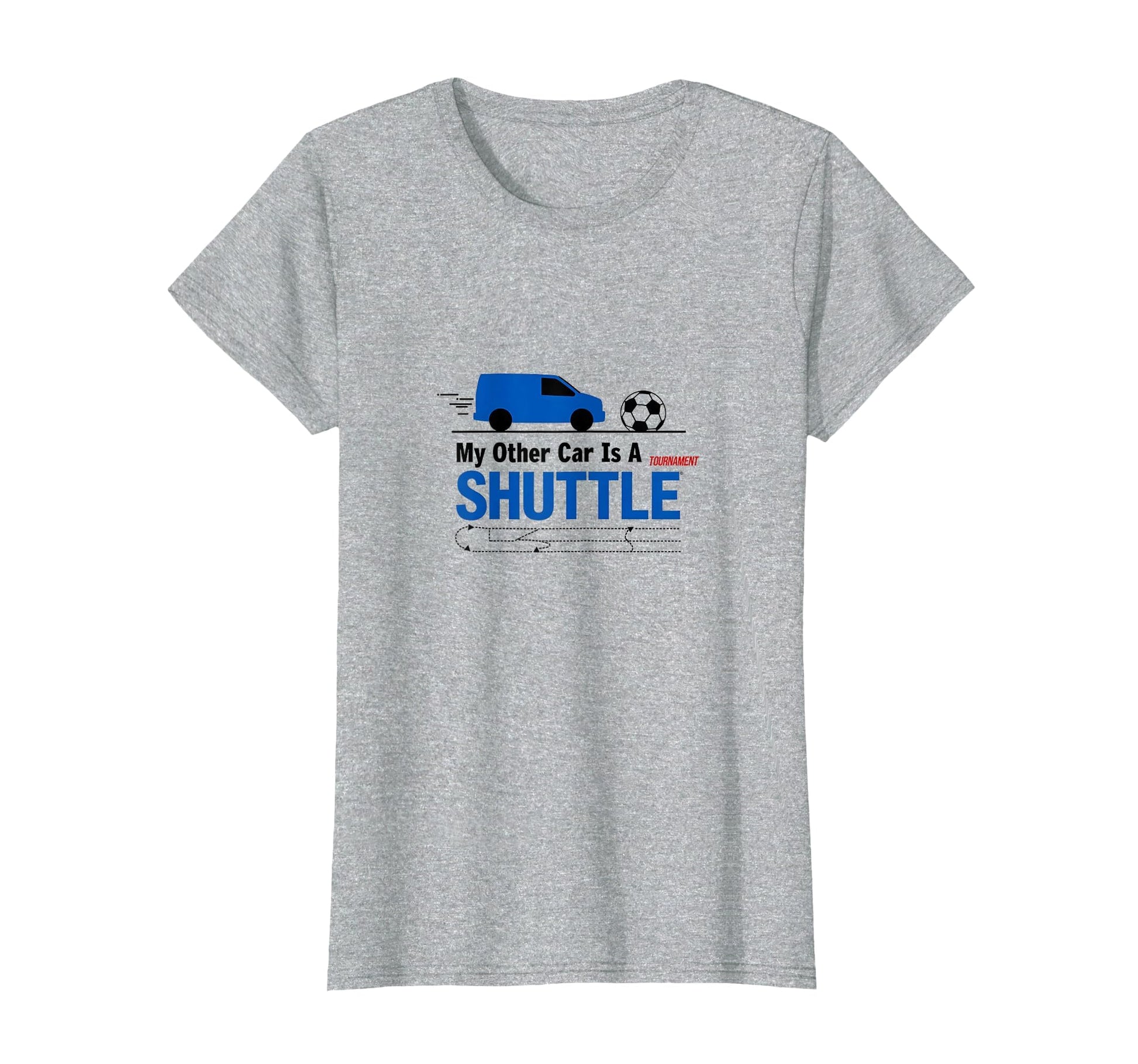 Soccer Mom Tournament Shuttle T-Shirt - Casual Everyday Wear for Adults - T-Shirt, Sweatshirt, Hoodie