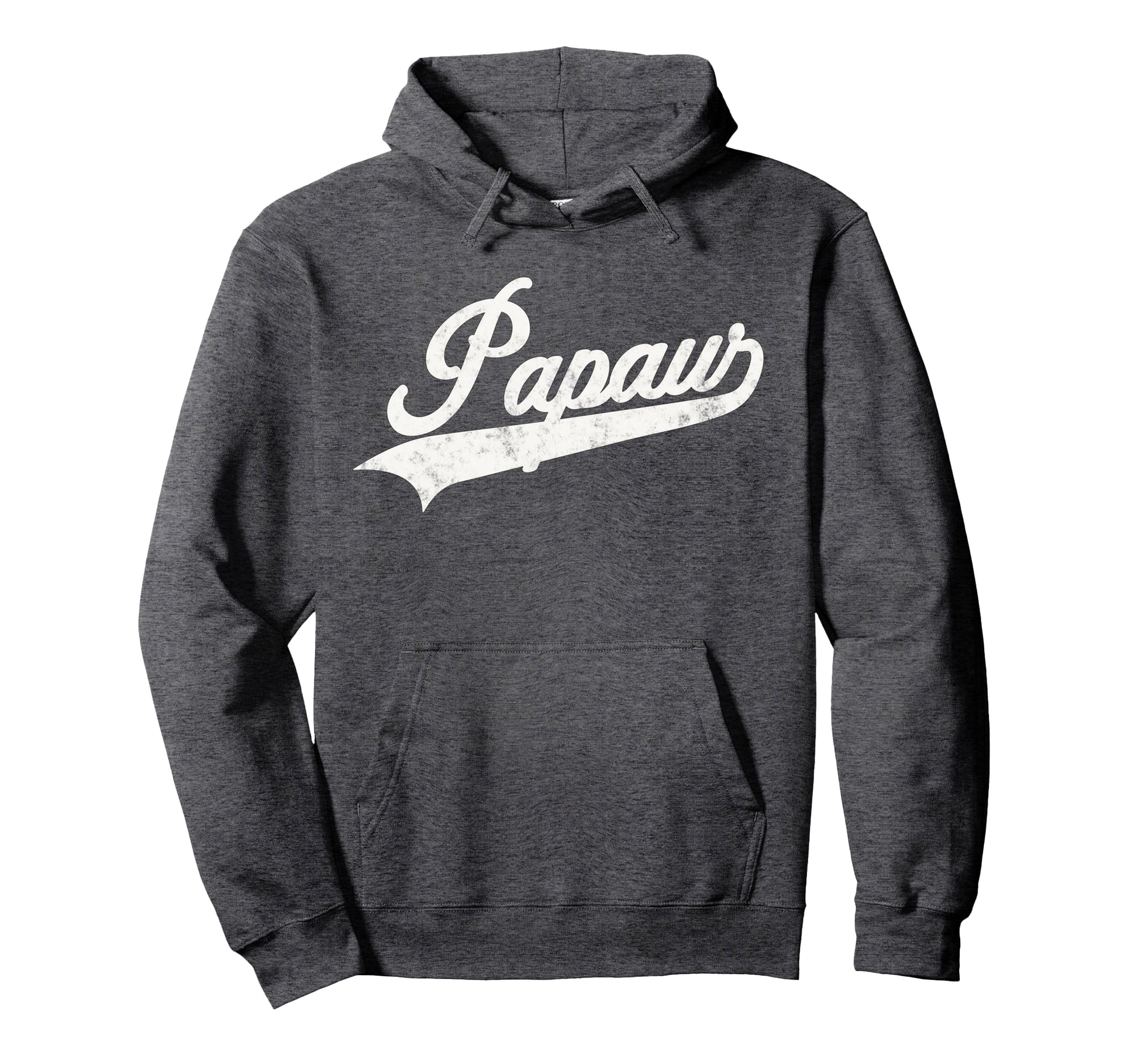 Papaw Funny Fathers Day Gift Dad Grandpa Hoodie - Graphic Print Men Women - T-Shirt, Sweatshirt, Hoodie