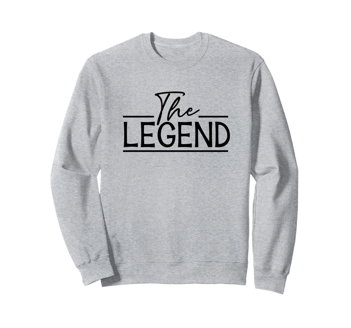 Legend Legacy Funny Daddy Son Dad Son Sweatshirt - Graphic Print Unisex - T-Shirt, Sweatshirt, Hoodie