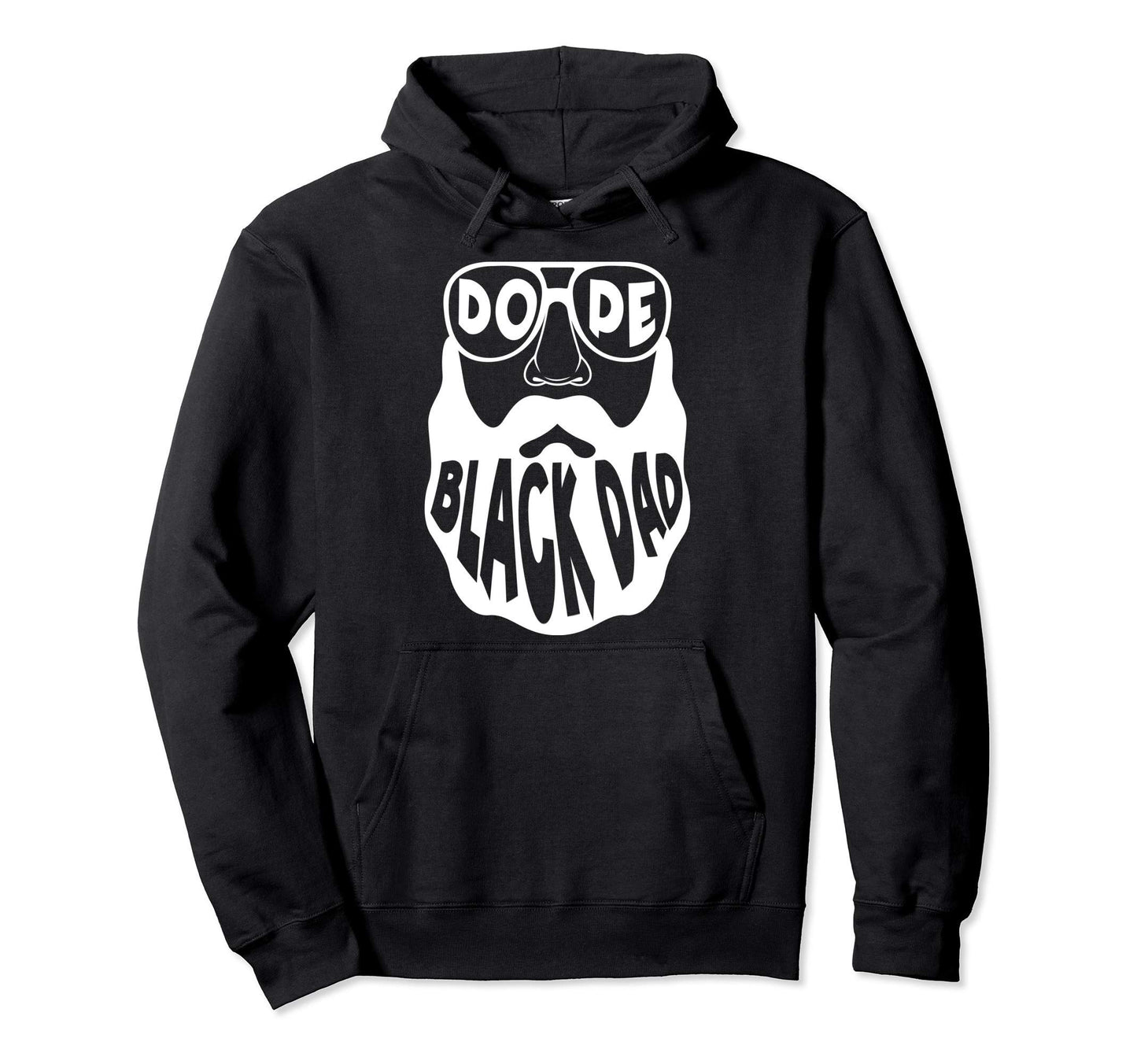 Black Father Bearded Black Dads Hoodie - Casual Everyday Wear Men Women - T-Shirt, Sweatshirt, Hoodie