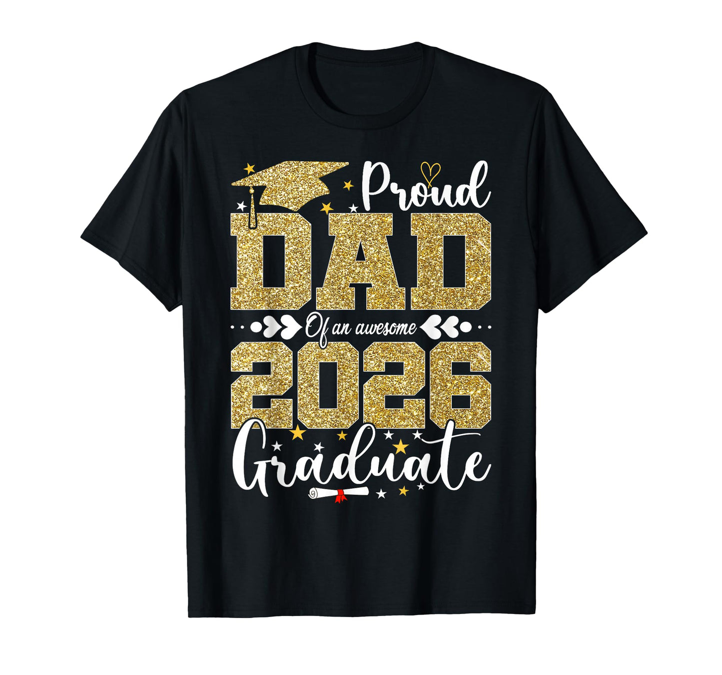 Proud Dad Awesome 2026 Graduate T-Shirt - Minimalist Print for Adults - T-Shirt, Sweatshirt, Hoodie