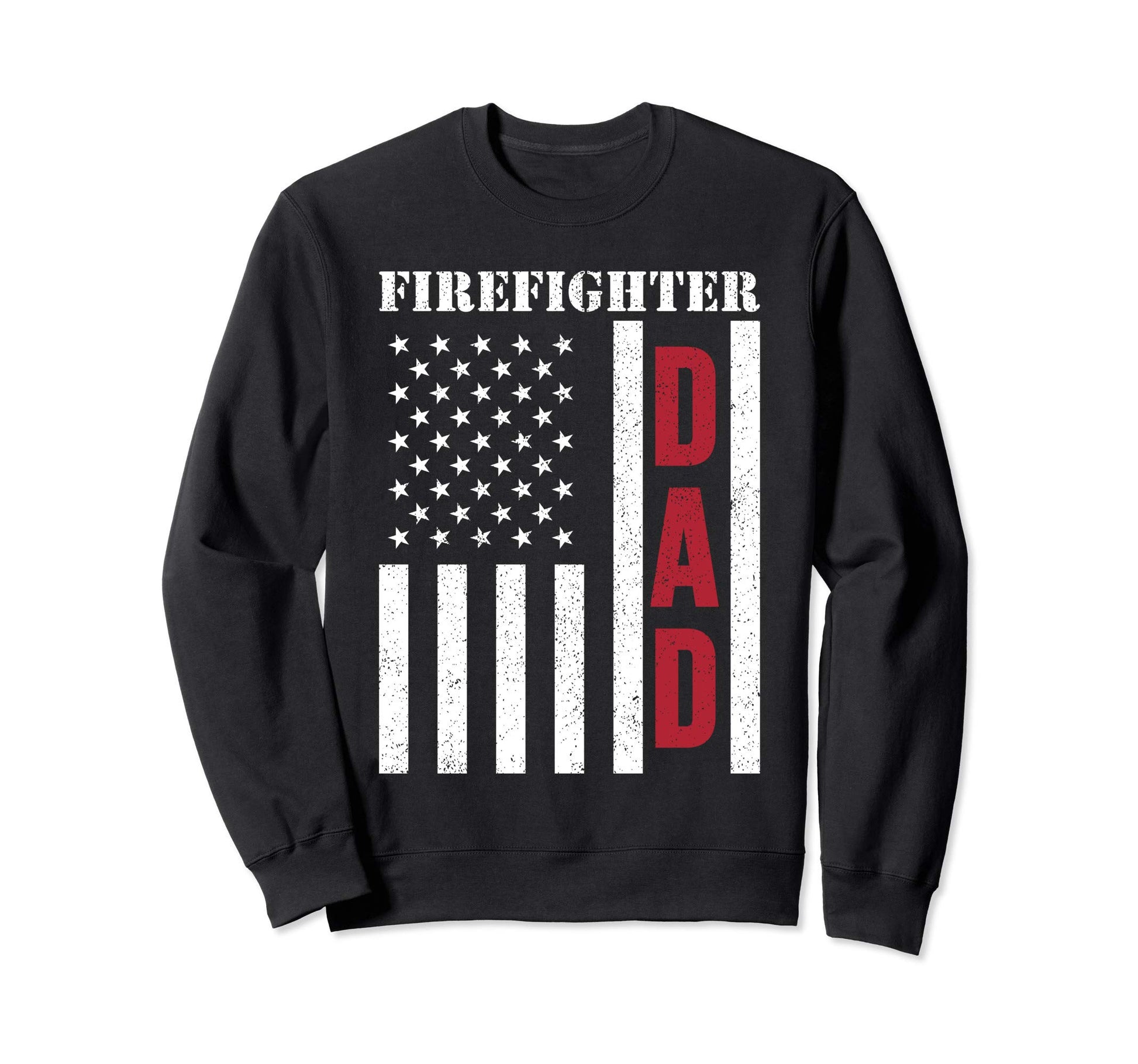 Firefighter Gift Dad American Flag Sweatshirt - Aesthetic Graphic Unisex - T-Shirt, Sweatshirt, Hoodie