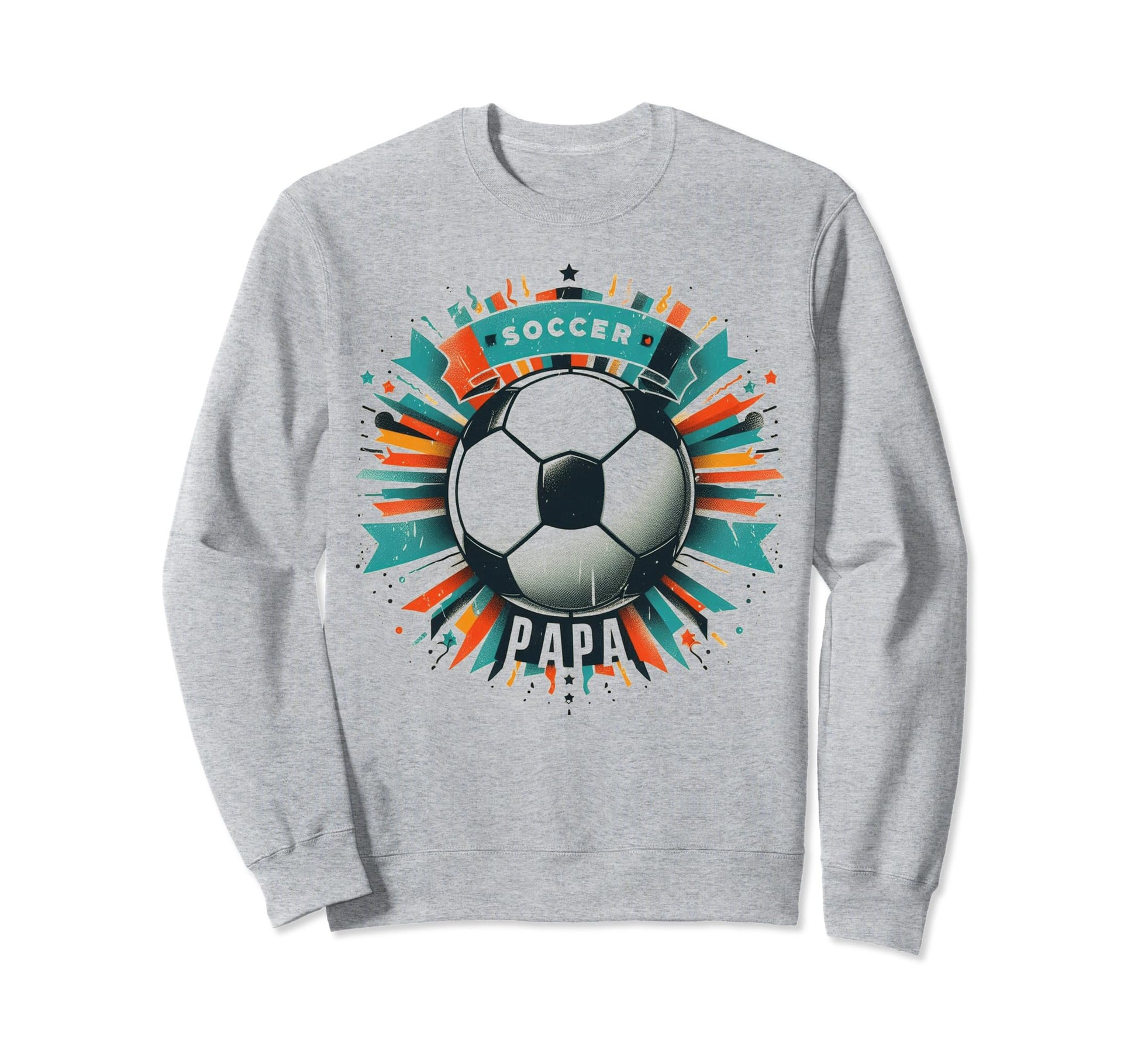 Soccer Papa Family Matching Dad Sweatshirt - Novelty Apparel Men Women - T-Shirt, Sweatshirt, Hoodie