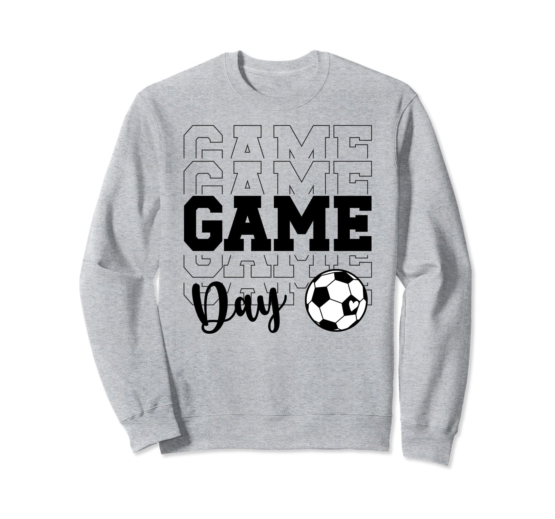 Game Day Soccer Game Day Soccer Sweatshirt - Streetwear Style Unisex - T-Shirt, Sweatshirt, Hoodie
