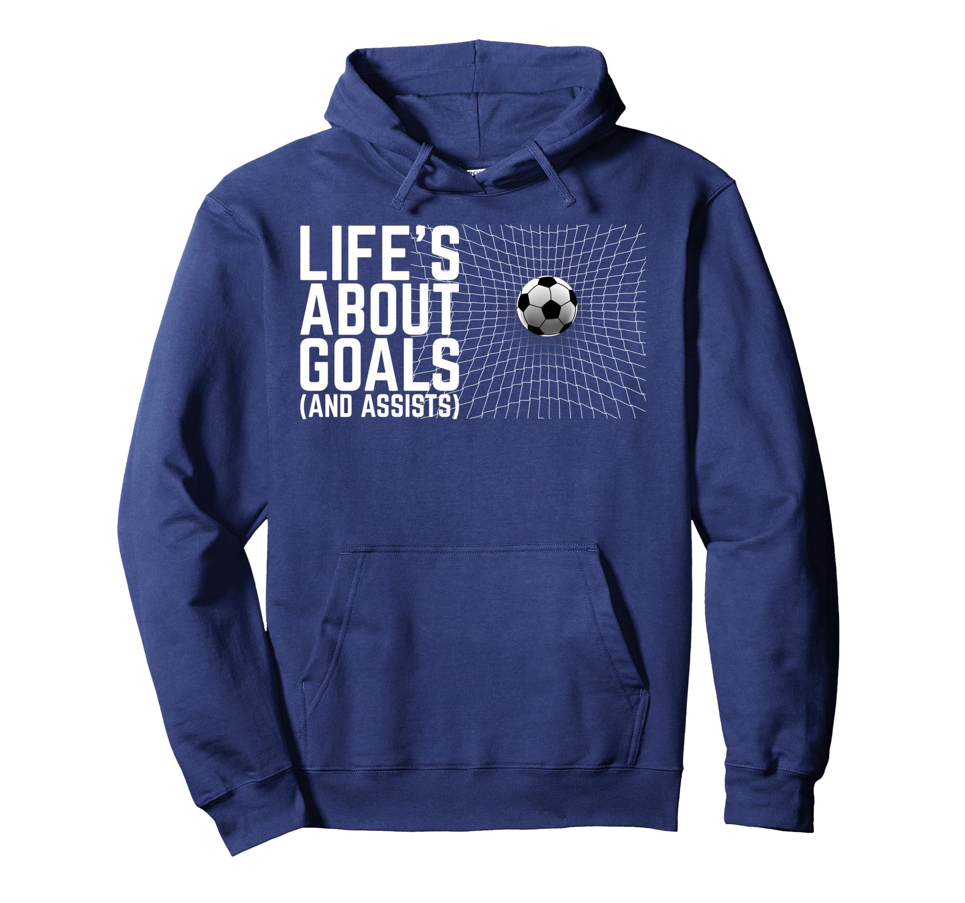 Life Is About Goals And Assists Hoodie - Fun Novelty Design for Adults - T-Shirt, Sweatshirt, Hoodie