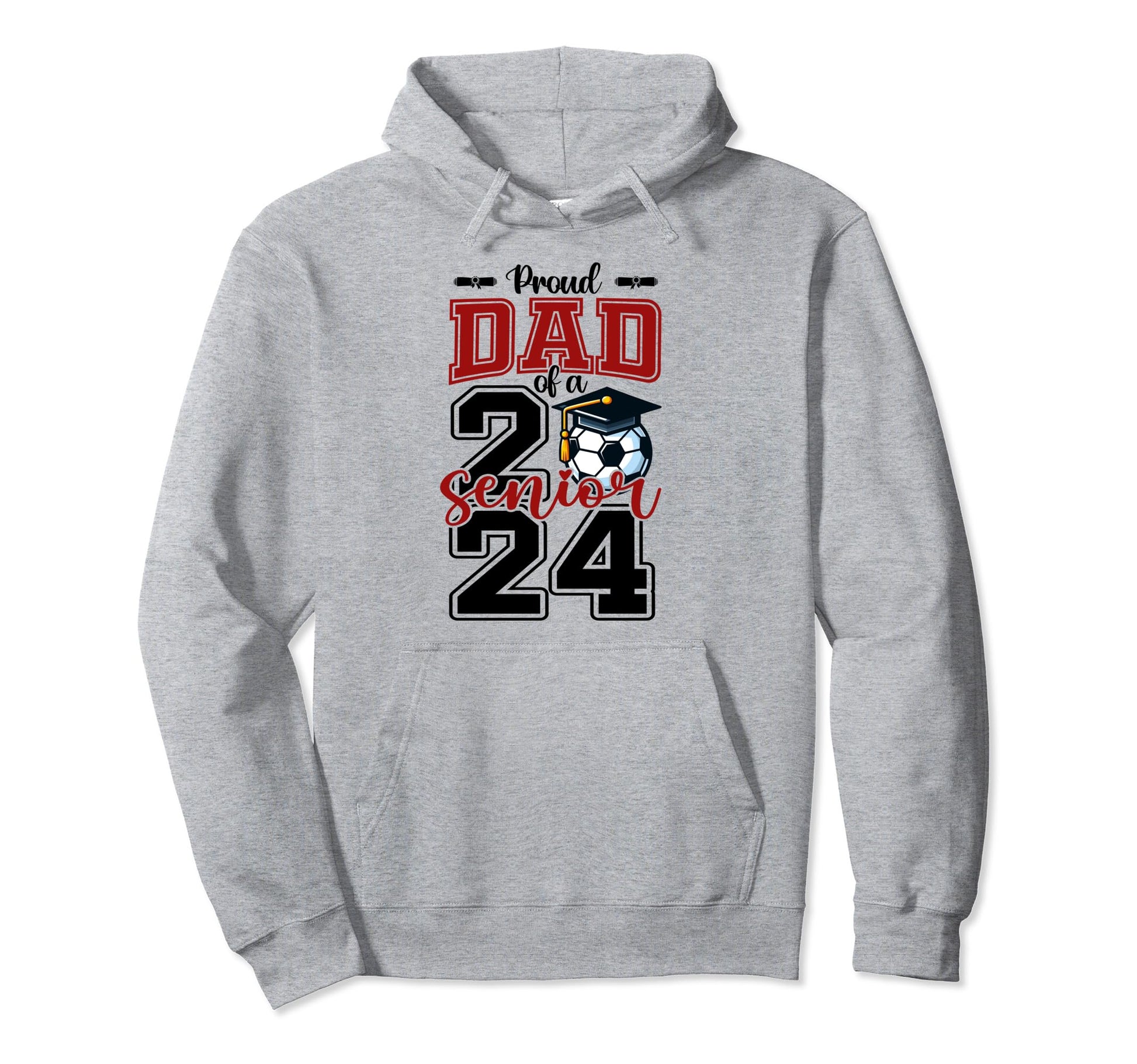Proud Dad 2024 Soccer Senior Hoodie - Novelty Apparel for Adults - T-Shirt, Sweatshirt, Hoodie